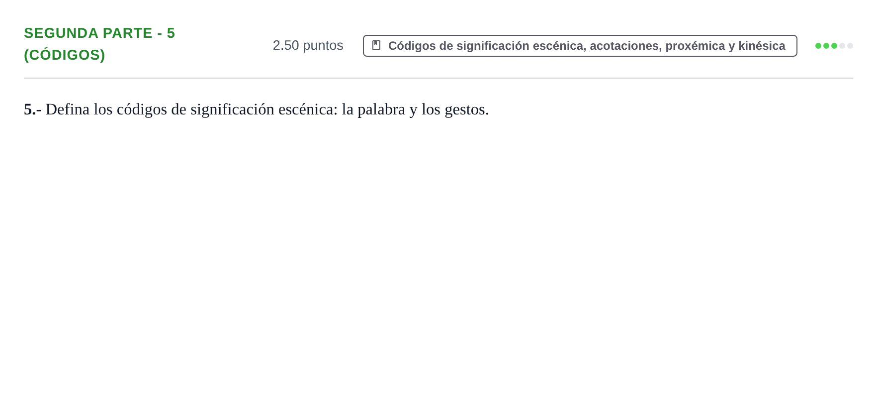 Enunciado: Ejercicio Segunda Parte - 5 (Códigos) · Artes Escénicas PAU Extremadura Ordinaria 2024
