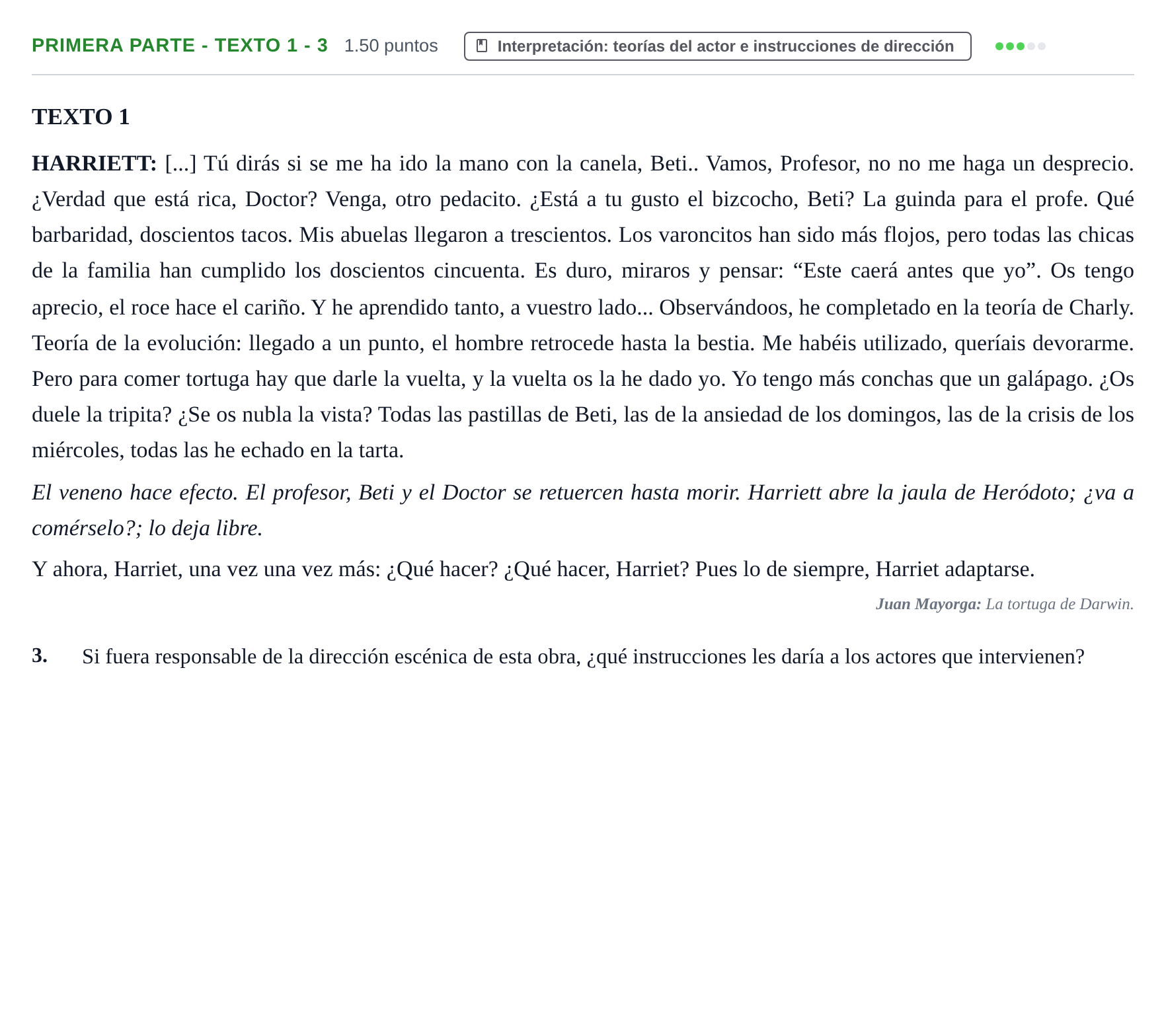 Enunciado: Ejercicio Primera Parte - Texto 1 - 3 · Artes Escénicas PAU Extremadura Ordinaria 2024