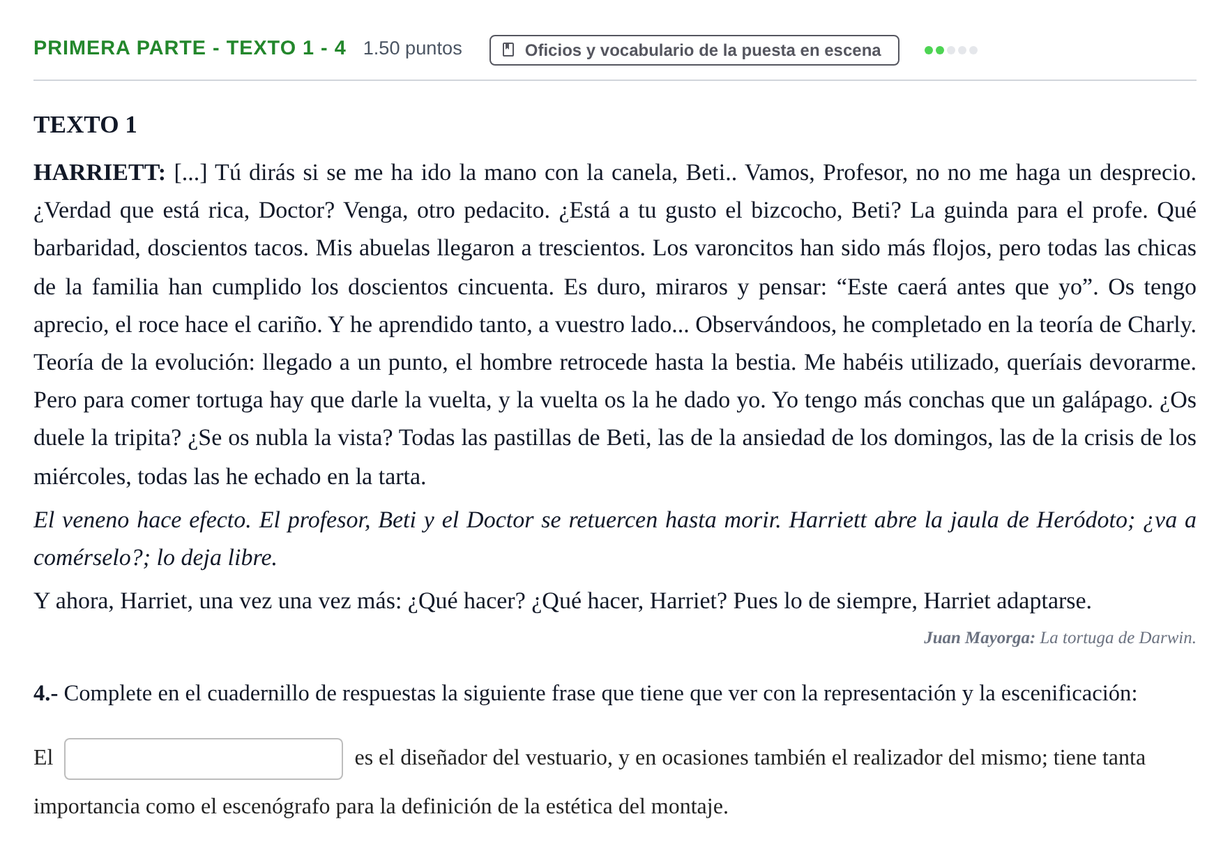 Enunciado: Ejercicio Primera Parte - Texto 1 - 4 · Artes Escénicas PAU Extremadura Ordinaria 2024