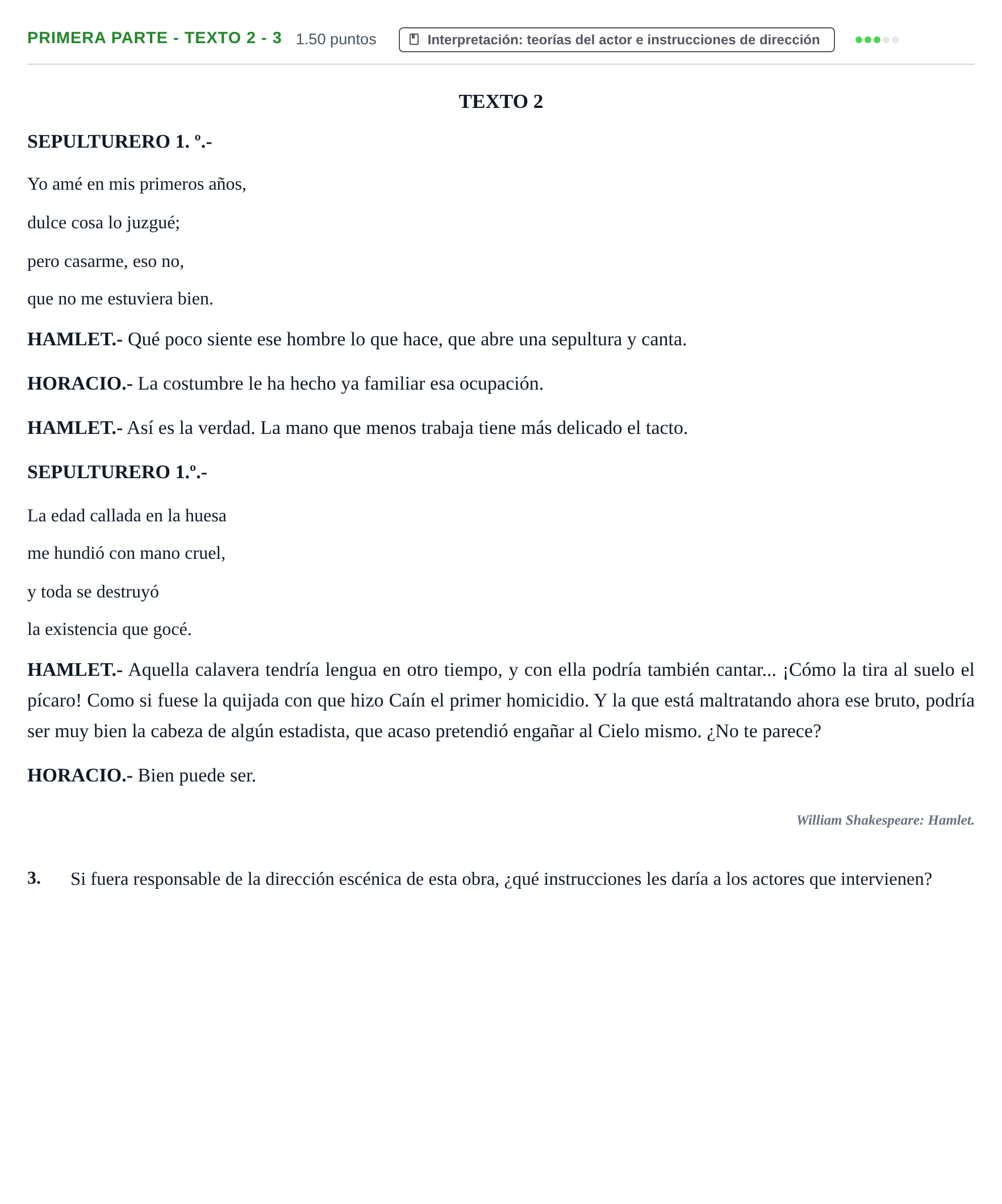 Enunciado: Ejercicio Primera Parte - Texto 2 - 3 · Artes Escénicas PAU Extremadura Ordinaria 2024
