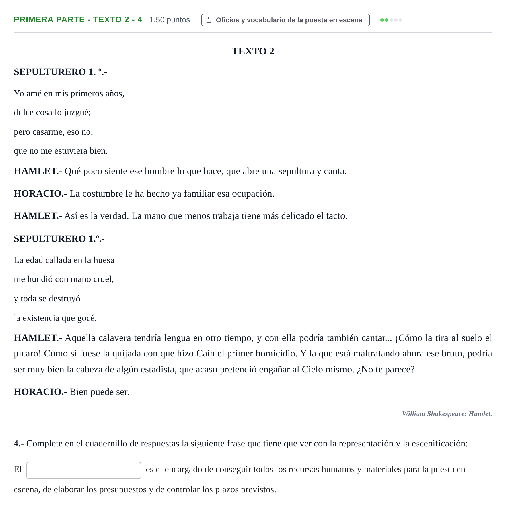 Enunciado: Ejercicio Primera Parte - Texto 2 - 4 · Artes Escénicas PAU Extremadura Ordinaria 2024