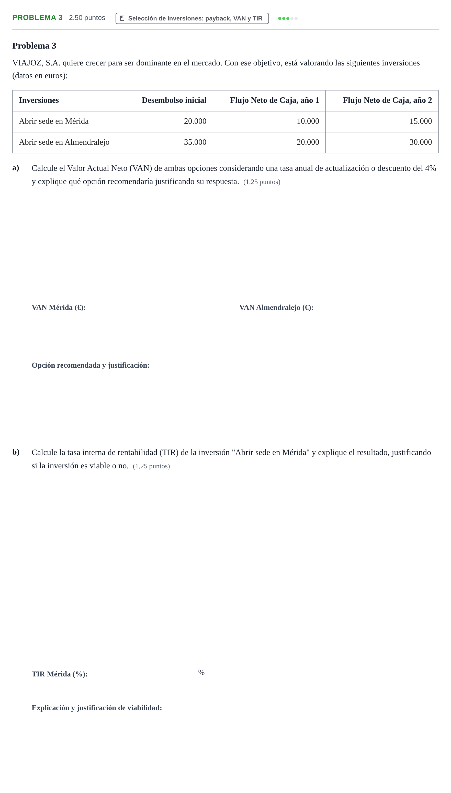Enunciado: Problema 3 · Empresa y Diseño de Modelos de Negocio PAU Extremadura Ordinaria 2024