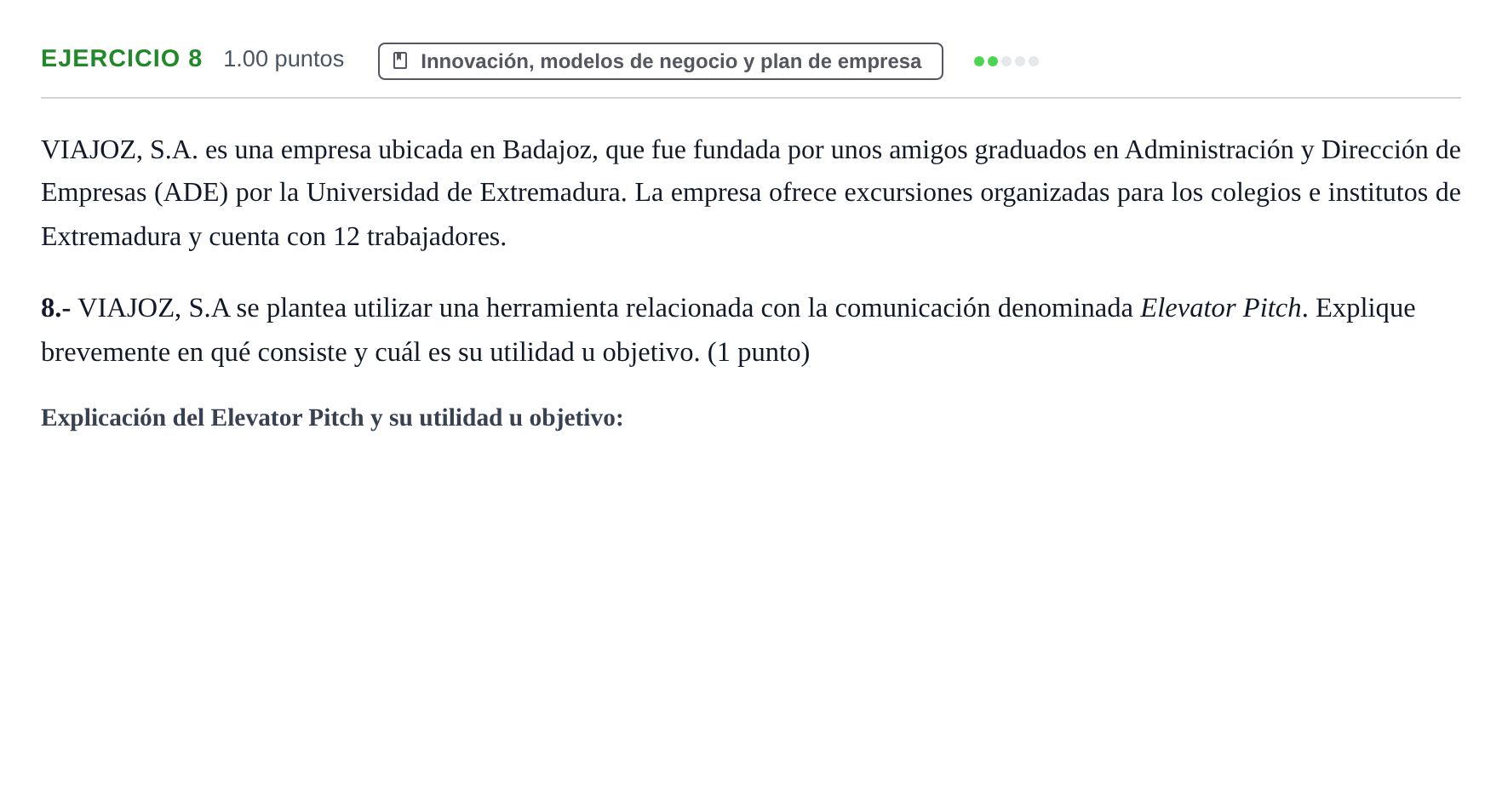 Enunciado: Problema 8 · Empresa y Diseño de Modelos de Negocio PAU Extremadura Ordinaria 2024