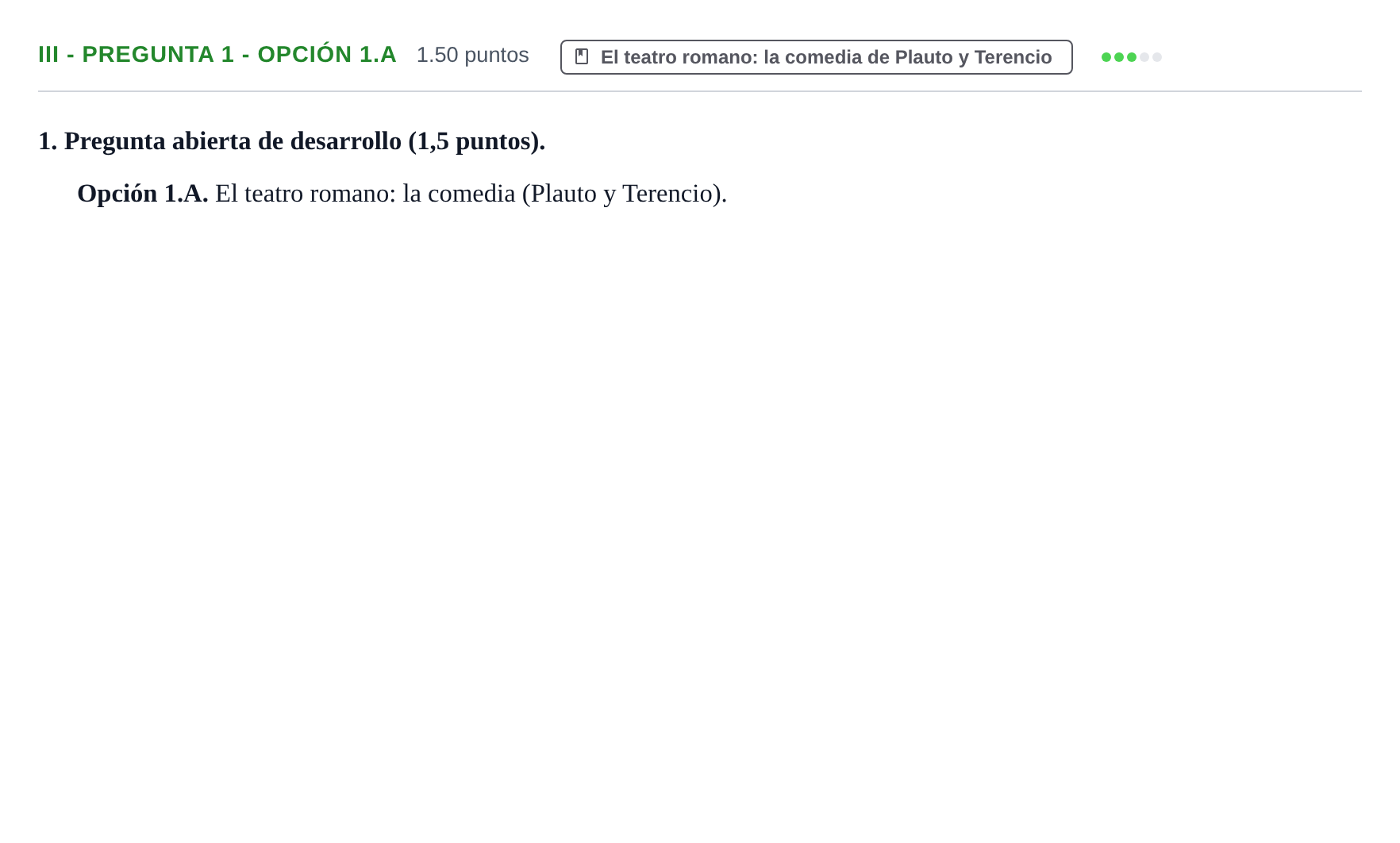 Enunciado: Ejercicio III - Pregunta 1 - Opción 1.A · Latín II PAU Extremadura Ordinaria 2024