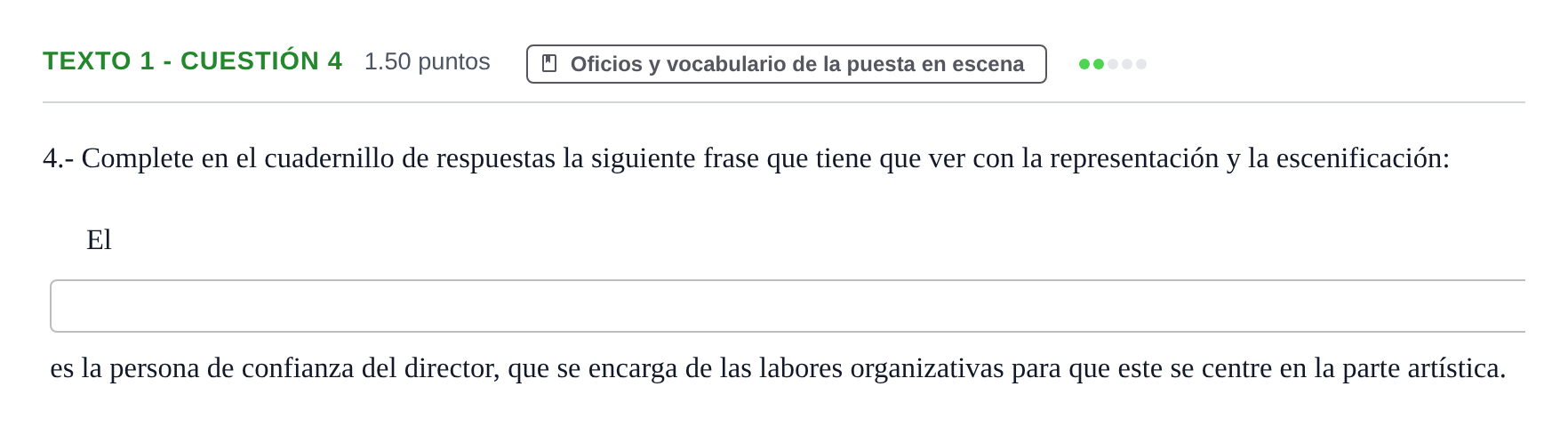 Enunciado: Ejercicio Texto 1 - Cuestión 4 · Artes Escénicas PAU Extremadura Extraordinaria 2024