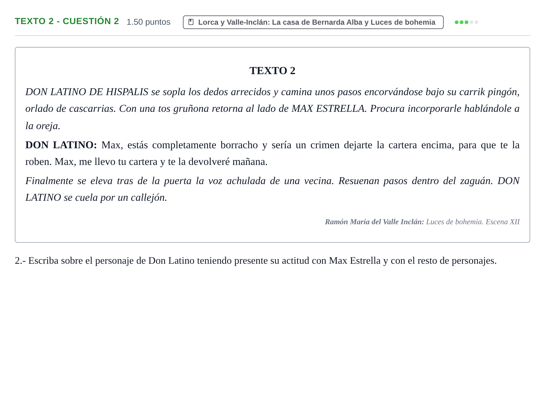 Enunciado: Ejercicio Texto 2 - Cuestión 2 · Artes Escénicas PAU Extremadura Extraordinaria 2024
