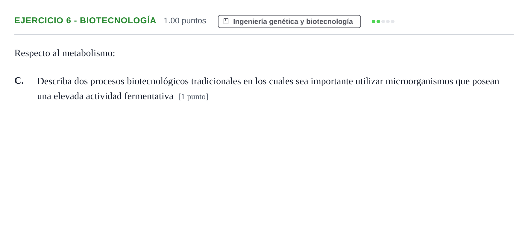 Enunciado: Ejercicio 6 - Biotecnología · Biología PAU Extremadura Extraordinaria 2024