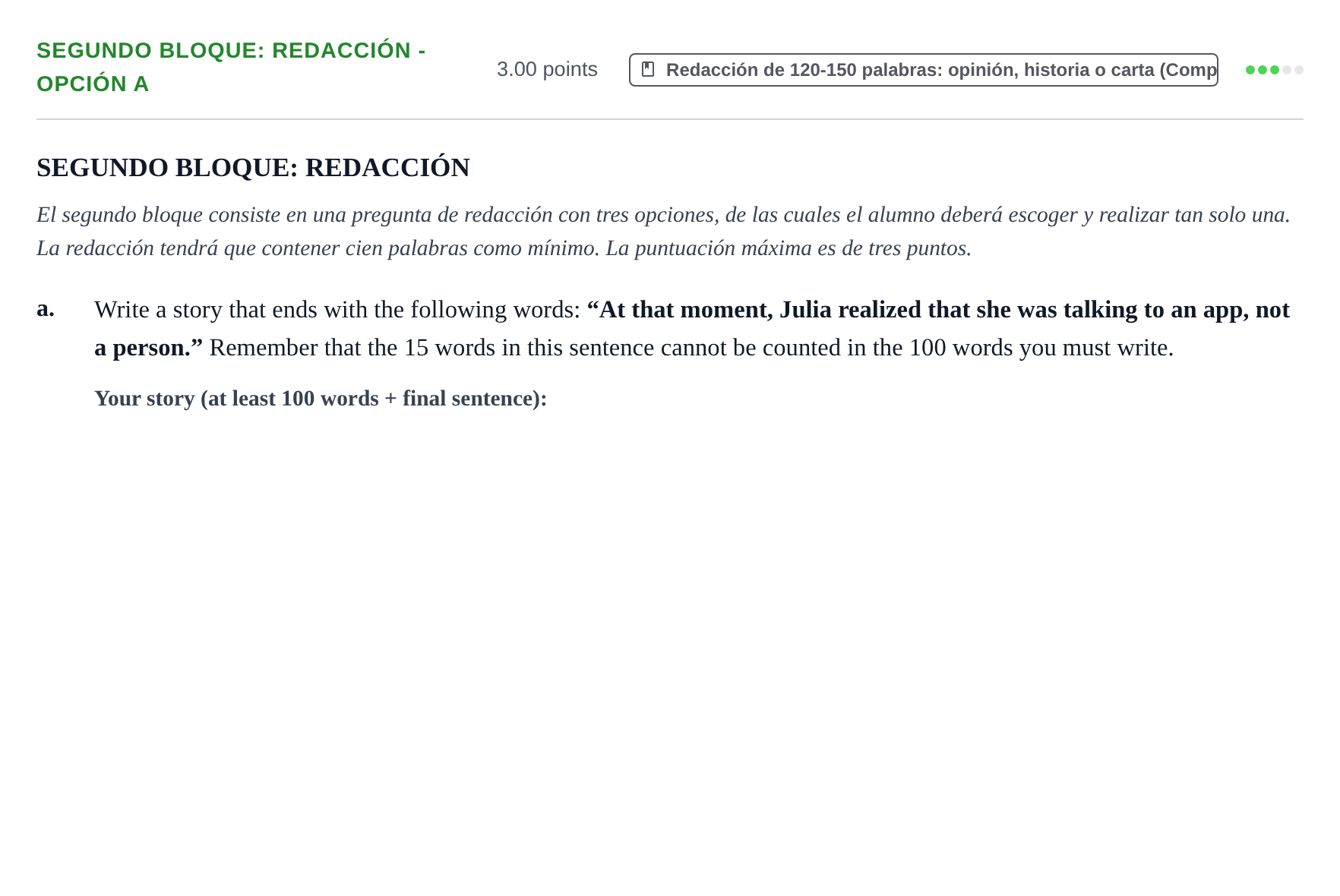 Enunciado: Ejercicio Segundo Bloque: Redacción - Opción a · Inglés PAU Extremadura Extraordinaria 2024