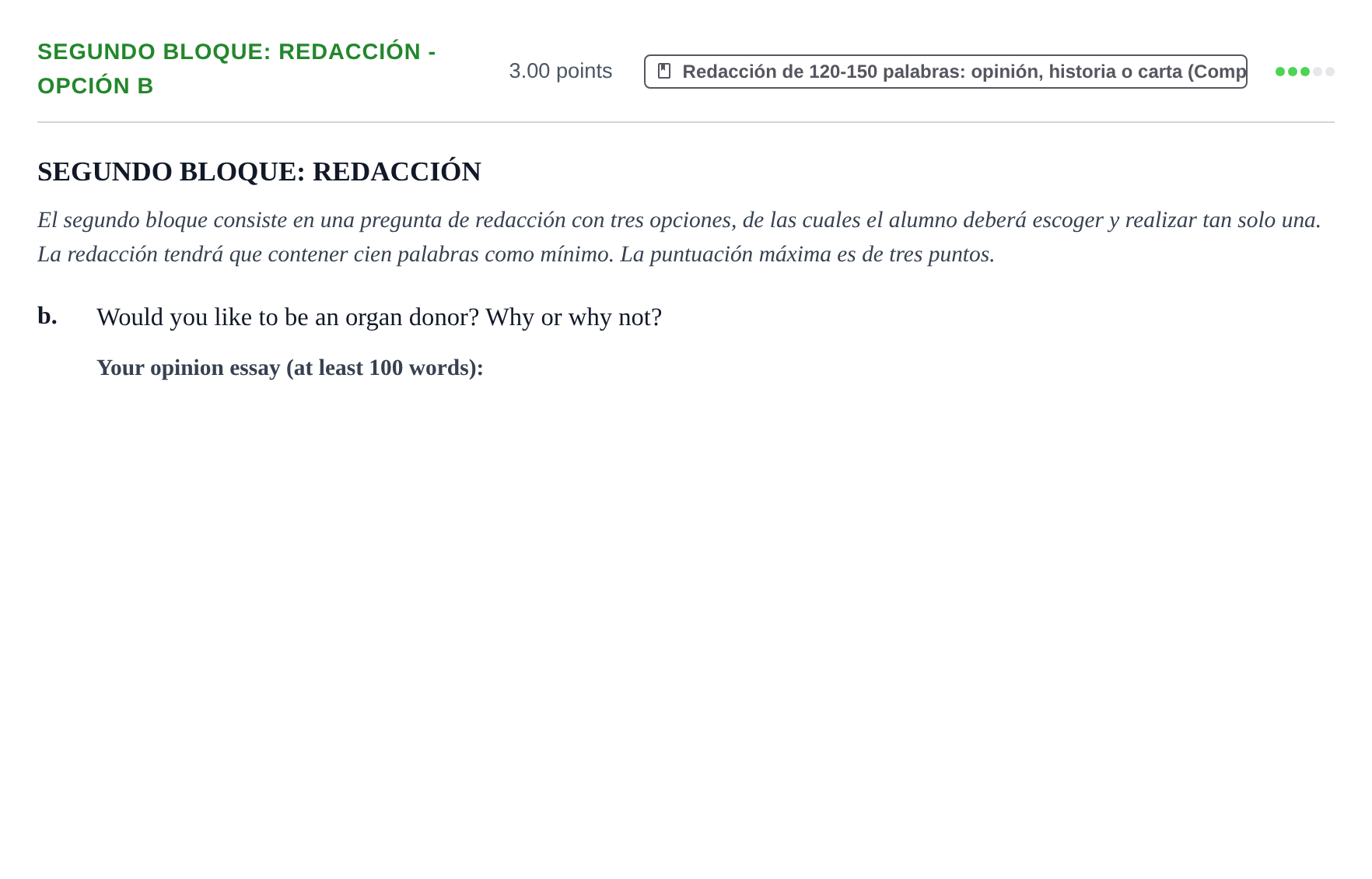 Enunciado: Ejercicio Segundo Bloque: Redacción - Opción b · Inglés PAU Extremadura Extraordinaria 2024