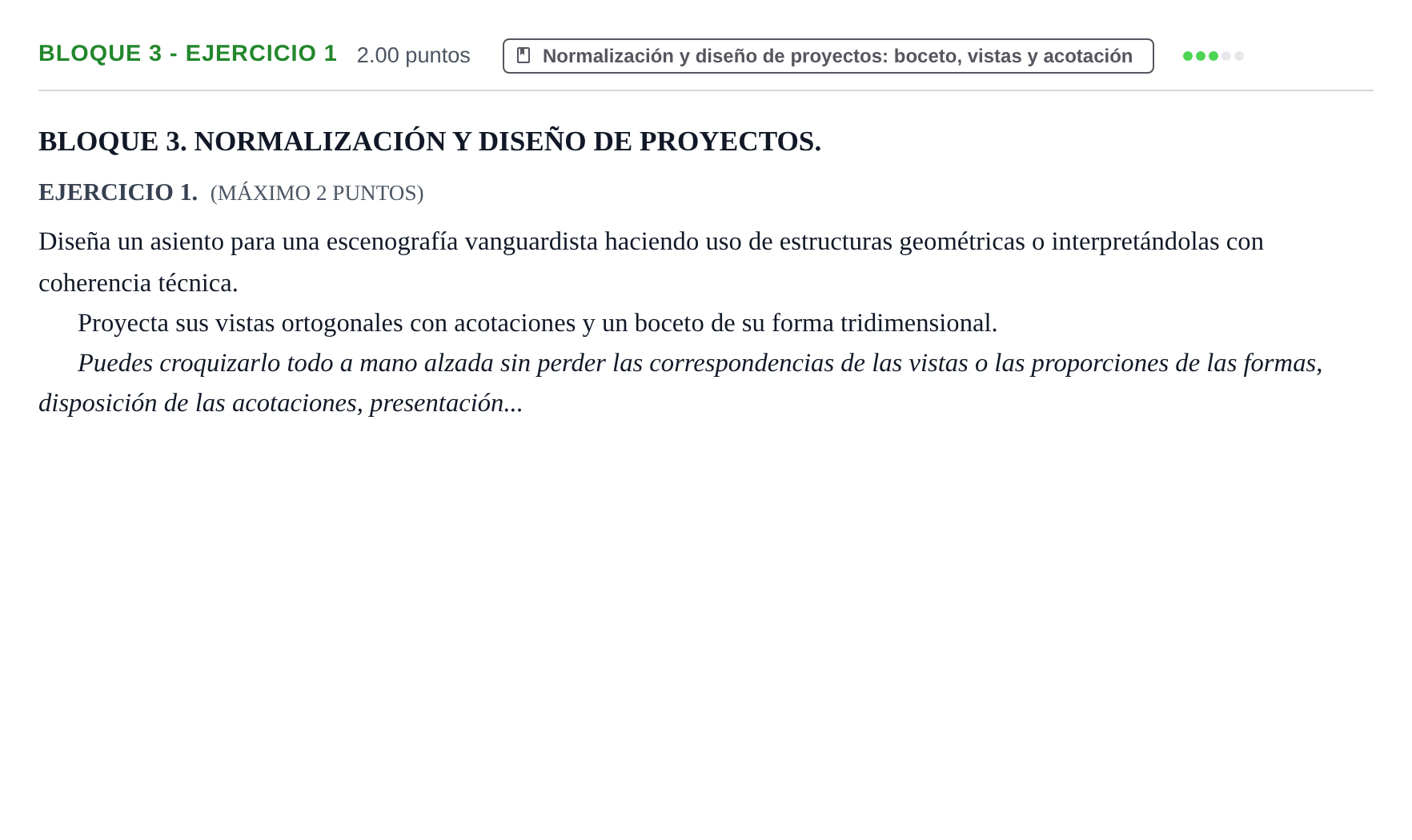 Enunciado: Bloque 3 - Ejercicio 1 · Dibujo Técnico Aplicado a las Artes Plásticas y al Diseño PAU Extremadura Extraordinaria 2024