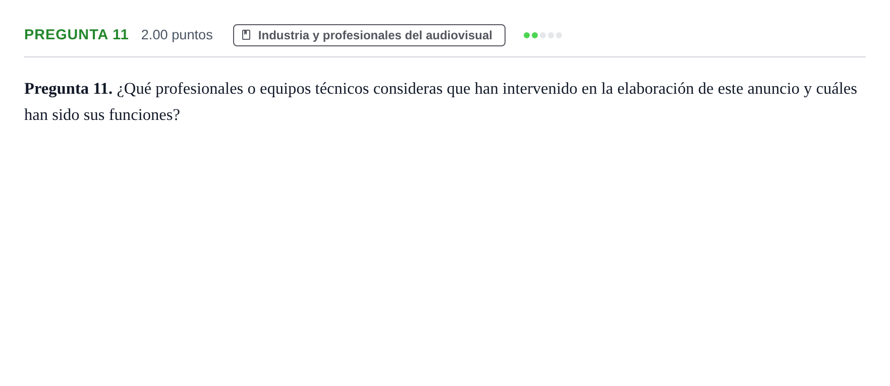 Enunciado: Pregunta 11 · Cultura Audiovisual II PAU Asturias Extraordinaria 2023