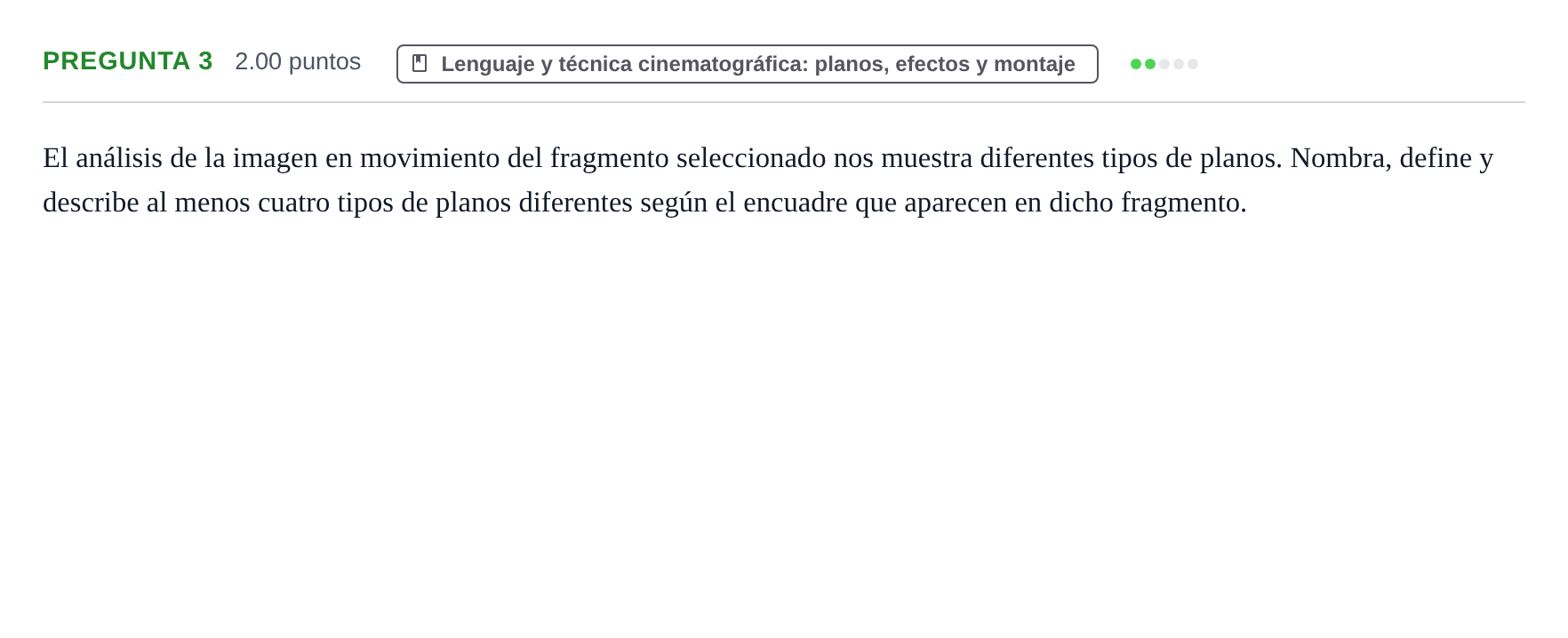 Enunciado: Pregunta 3 · Cultura Audiovisual II PAU Asturias Extraordinaria 2023