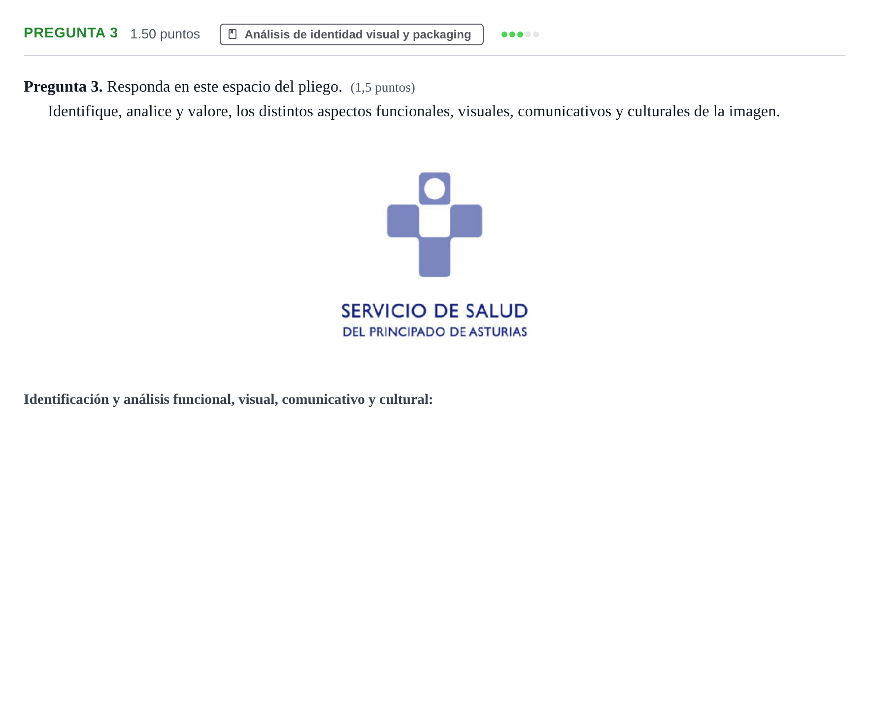 Enunciado: Pregunta 3 · Diseño PAU Asturias Extraordinaria 2023