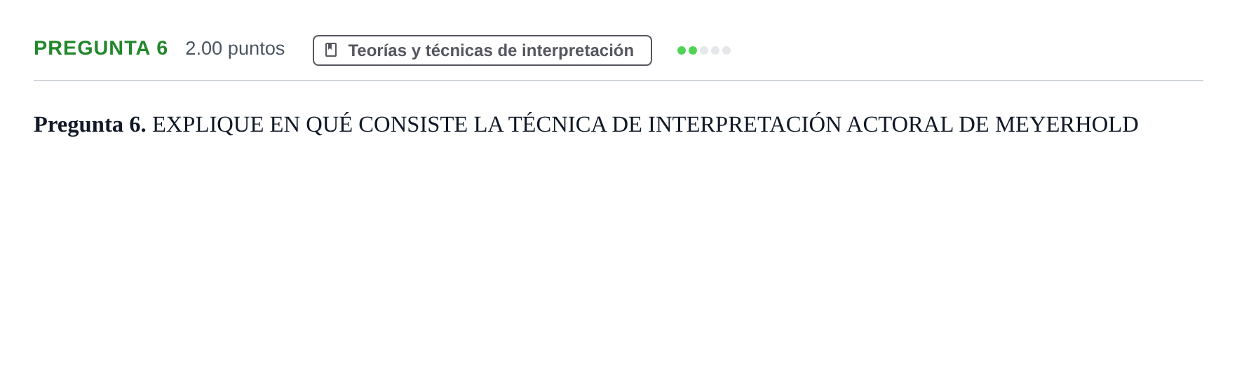 Enunciado: Pregunta 6 · Artes Escénicas PAU Asturias Ordinaria 2023