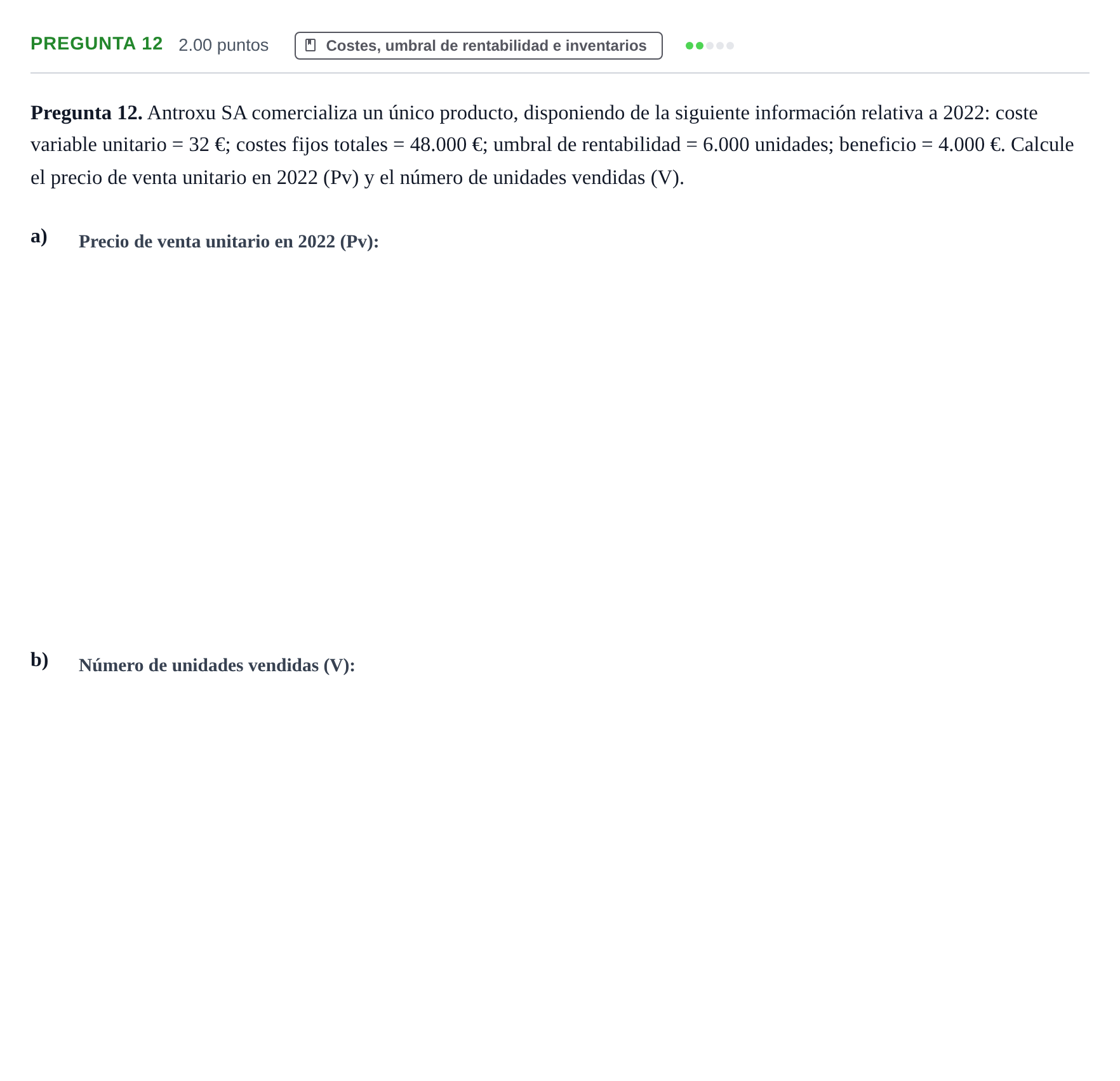 Enunciado: Pregunta 12 · Empresa y Diseño de Modelos de Negocio PAU Asturias Extraordinaria 2023