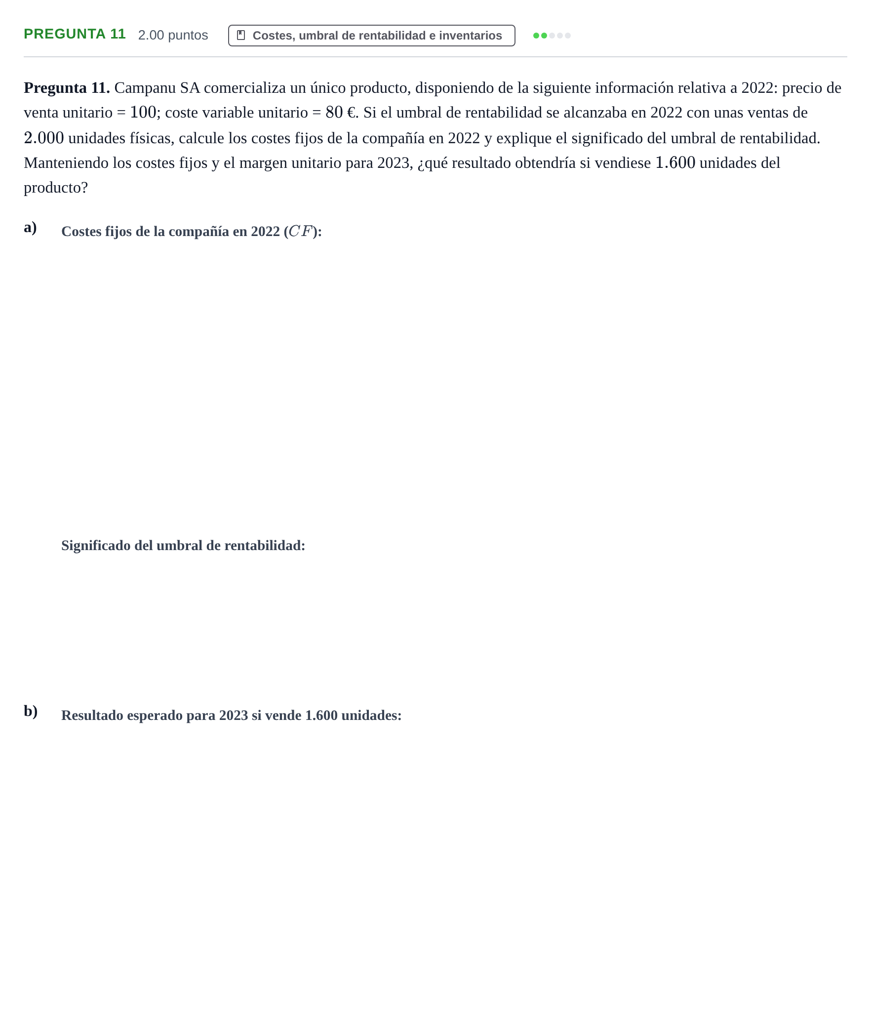 Enunciado: Pregunta 11 · Empresa y Diseño de Modelos de Negocio PAU Asturias Ordinaria 2023