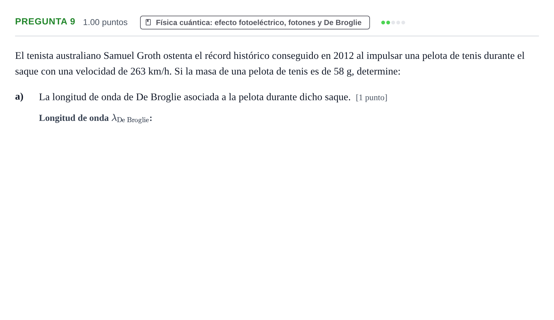 Enunciado: Pregunta 9 - Física cuántica · Física PAU Asturias Ordinaria 2023