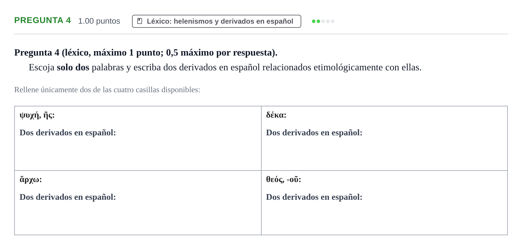 Enunciado: Pregunta 4 · Griego II PAU Asturias Extraordinaria 2023