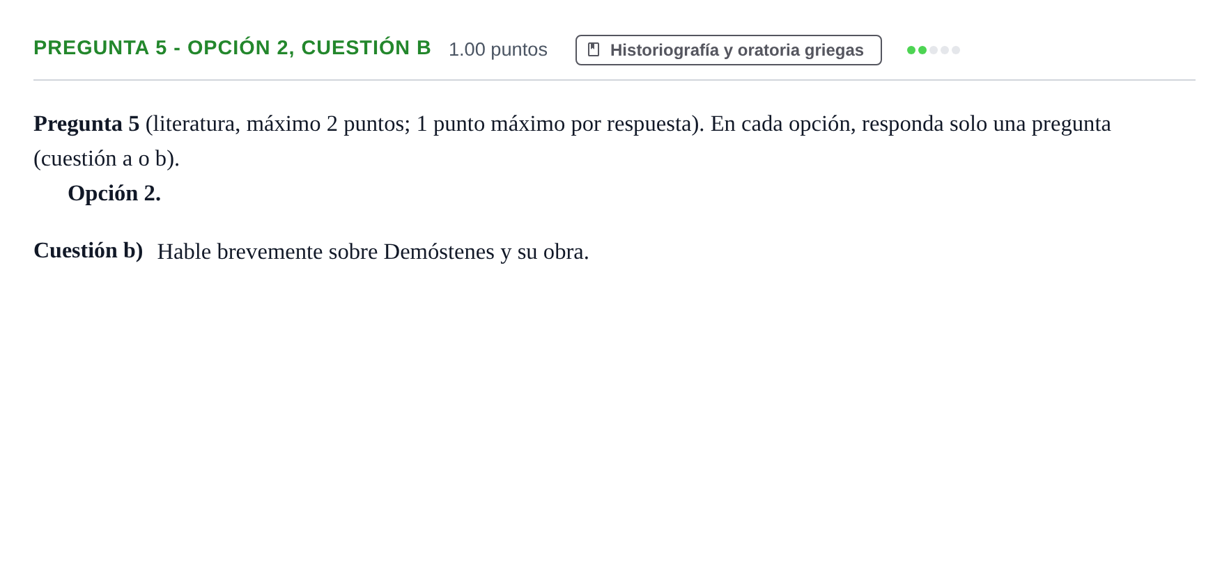Enunciado: Pregunta 5 - Opción 2, Cuestión b · Griego II PAU Asturias Extraordinaria 2023