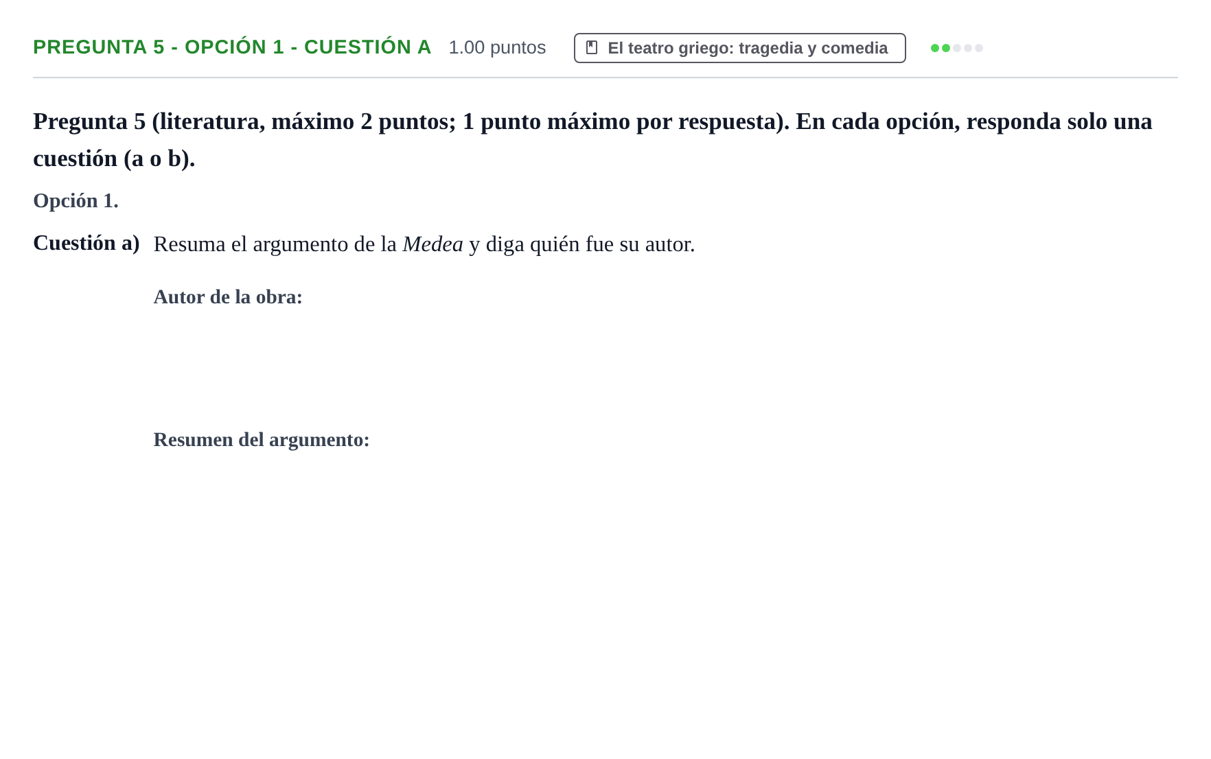 Enunciado: Pregunta 5 - Opción 1 - Cuestión a · Griego II PAU Asturias Ordinaria 2023