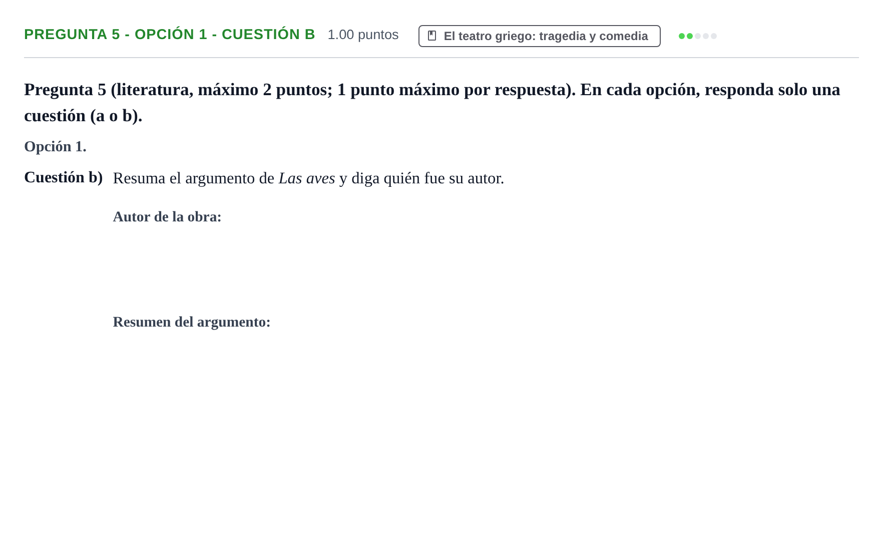 Enunciado: Pregunta 5 - Opción 1 - Cuestión b · Griego II PAU Asturias Ordinaria 2023