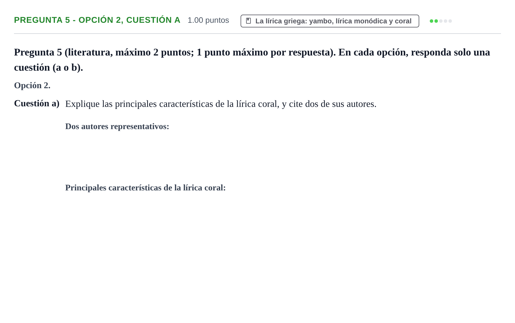Enunciado: Pregunta 5 - Opción 2, Cuestión a · Griego II PAU Asturias Ordinaria 2023