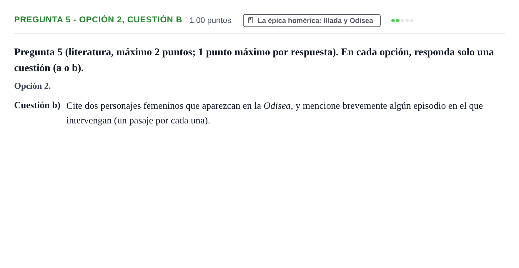 Enunciado: Pregunta 5 - Opción 2, Cuestión b · Griego II PAU Asturias Ordinaria 2023