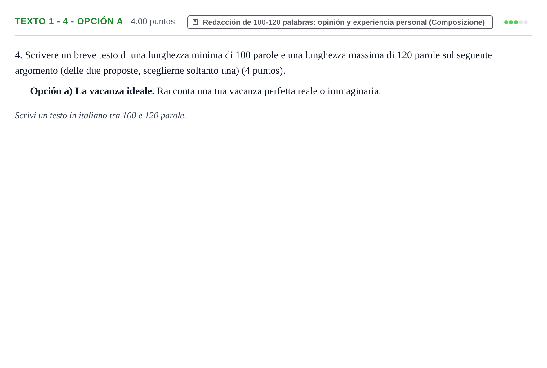 Enunciado: Ejercicio Texto 1 - 4 - Opción a · Italiano PAU Asturias Ordinaria (2ª lengua extranjera) 2023