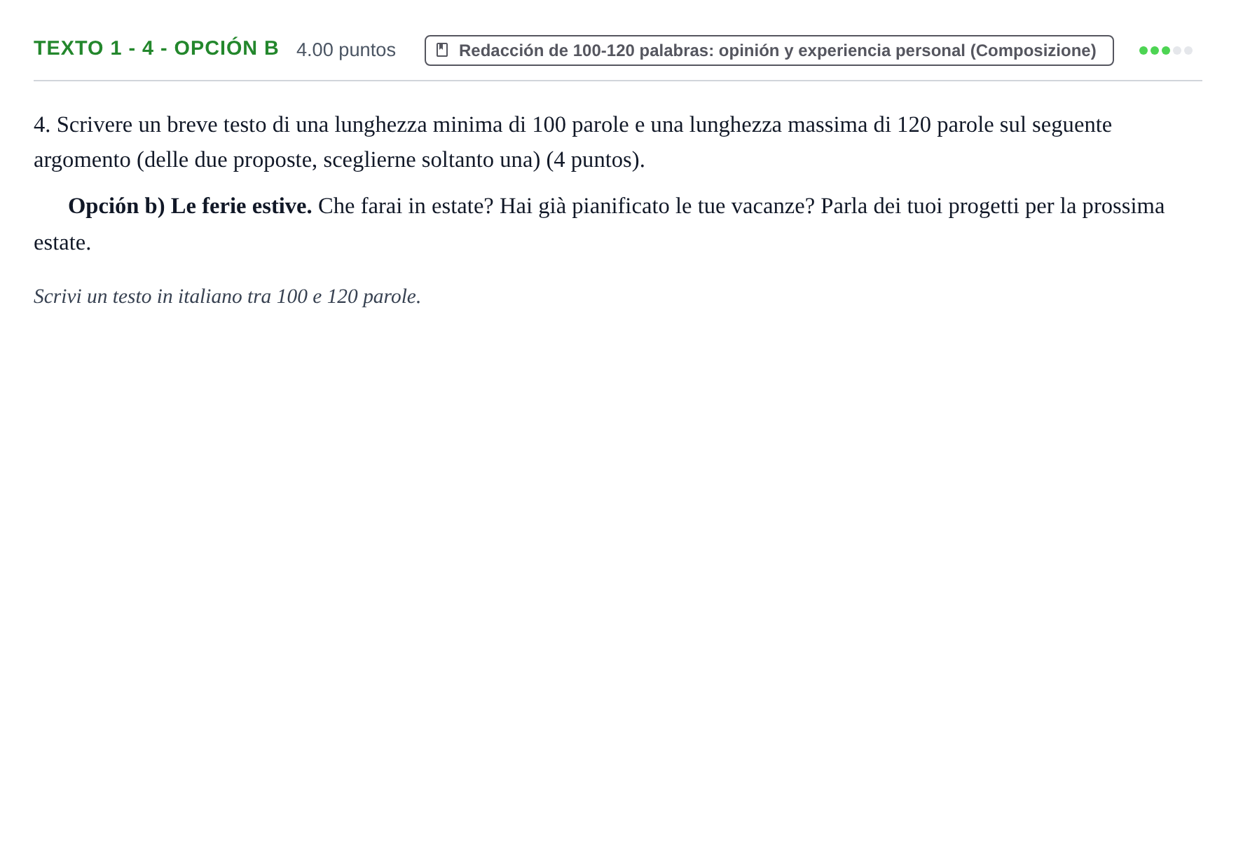 Enunciado: Ejercicio Texto 1 - 4 - Opción b · Italiano PAU Asturias Ordinaria (2ª lengua extranjera) 2023