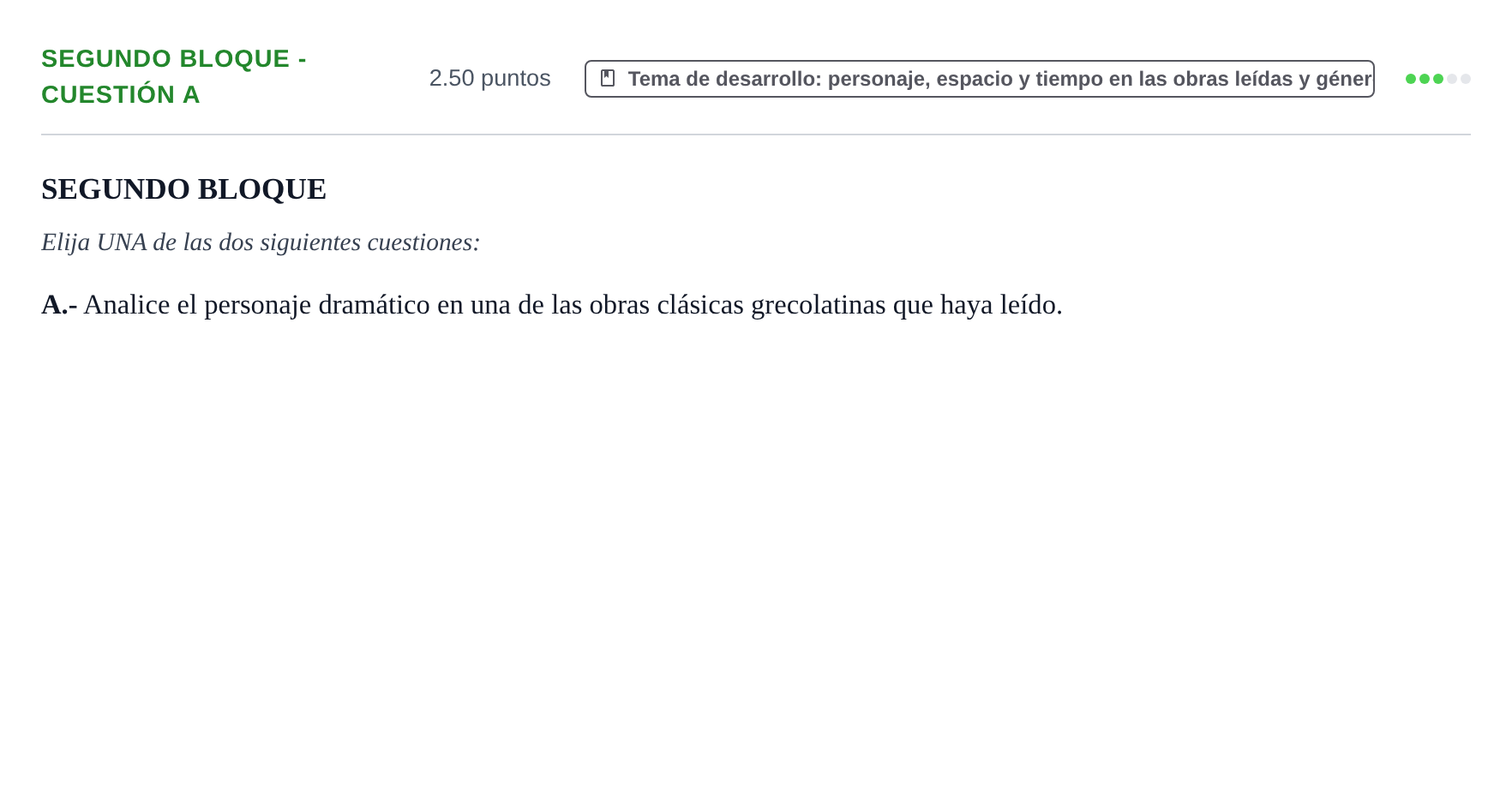 Enunciado: Ejercicio Segundo Bloque - Cuestión A · Literatura Dramática PAU Extremadura Ordinaria 2024