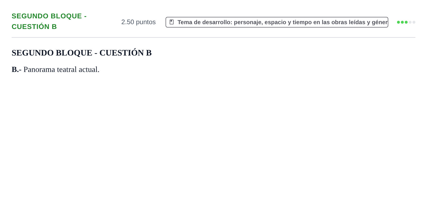 Enunciado: Ejercicio Segundo Bloque - Cuestión B · Literatura Dramática PAU Extremadura Extraordinaria 2024