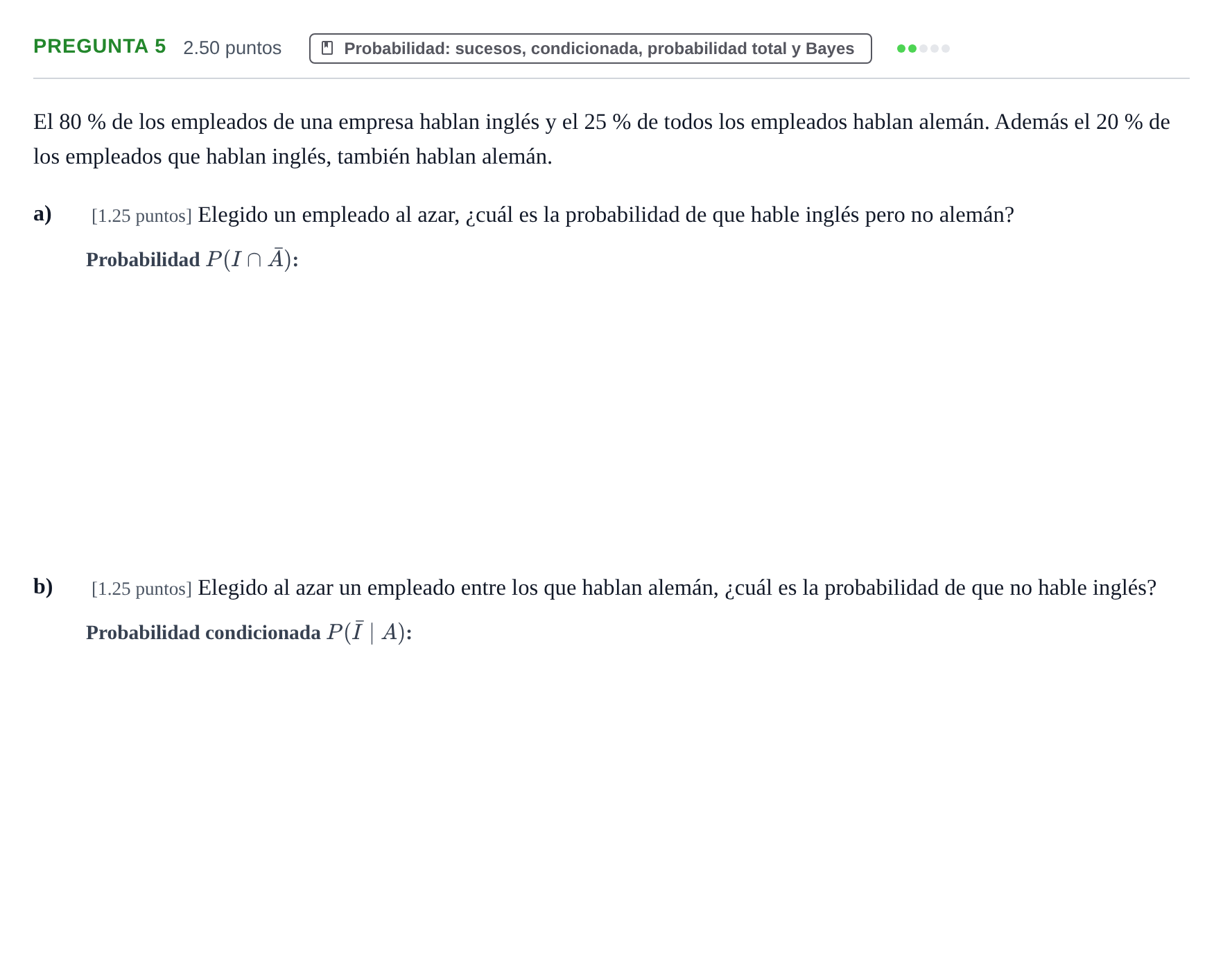 Enunciado: Pregunta 5 · Matemáticas aplicadas a las Ciencias Sociales II PAU Asturias Extraordinaria 2023