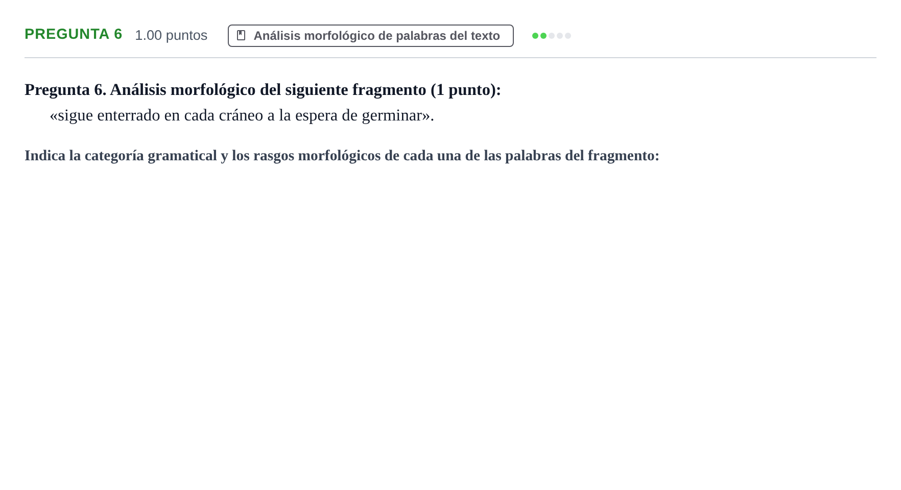 Enunciado: Pregunta 6 · Lengua Castellana y Literatura II PAU Asturias Ordinaria 2023