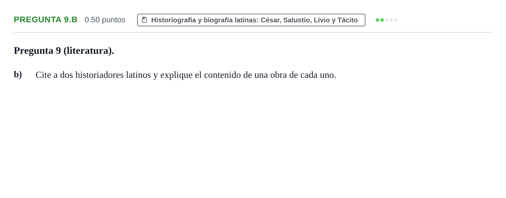 Enunciado: Pregunta 9.b - Historiografía · Latín II PAU Asturias Ordinaria 2023