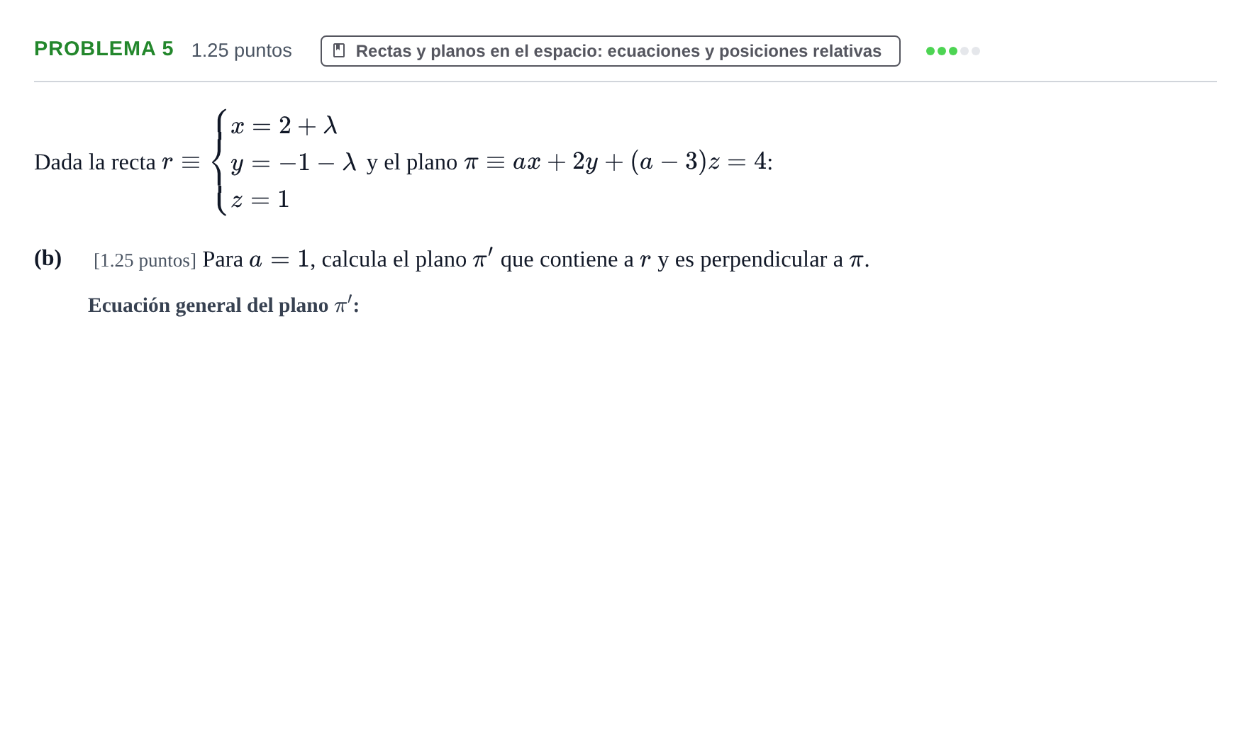 Enunciado: Problema 5 - Rectas y planos en el espacio · Matemáticas II PAU Asturias Ordinaria 2023