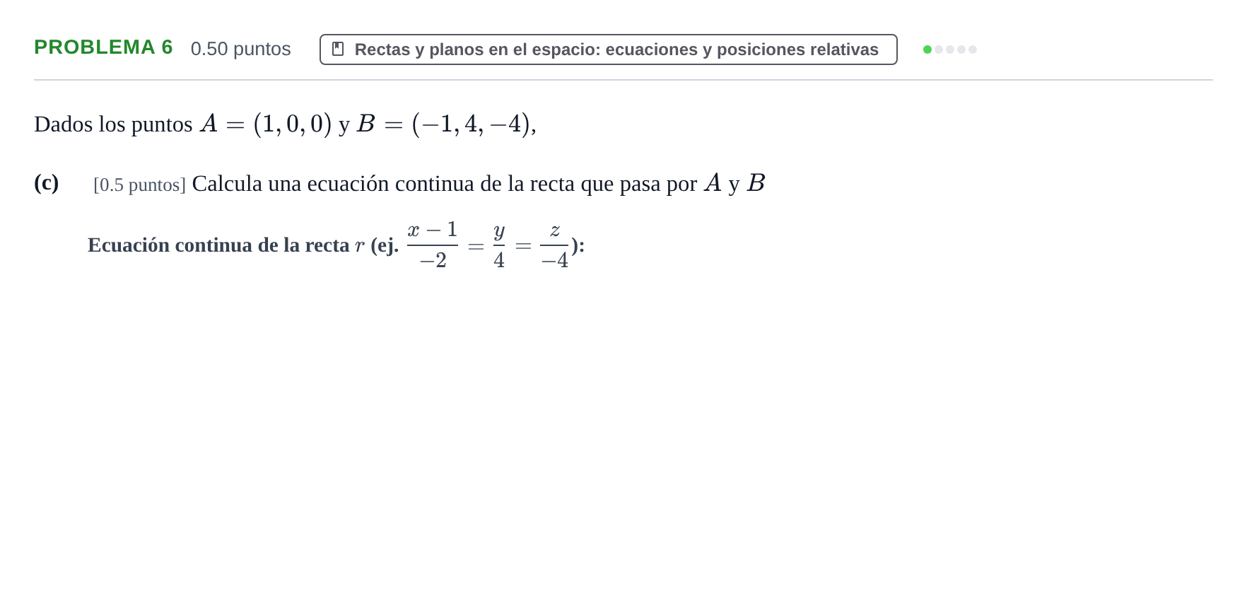 Enunciado: Problema 6 - Rectas y planos en el espacio · Matemáticas II PAU Asturias Ordinaria 2023