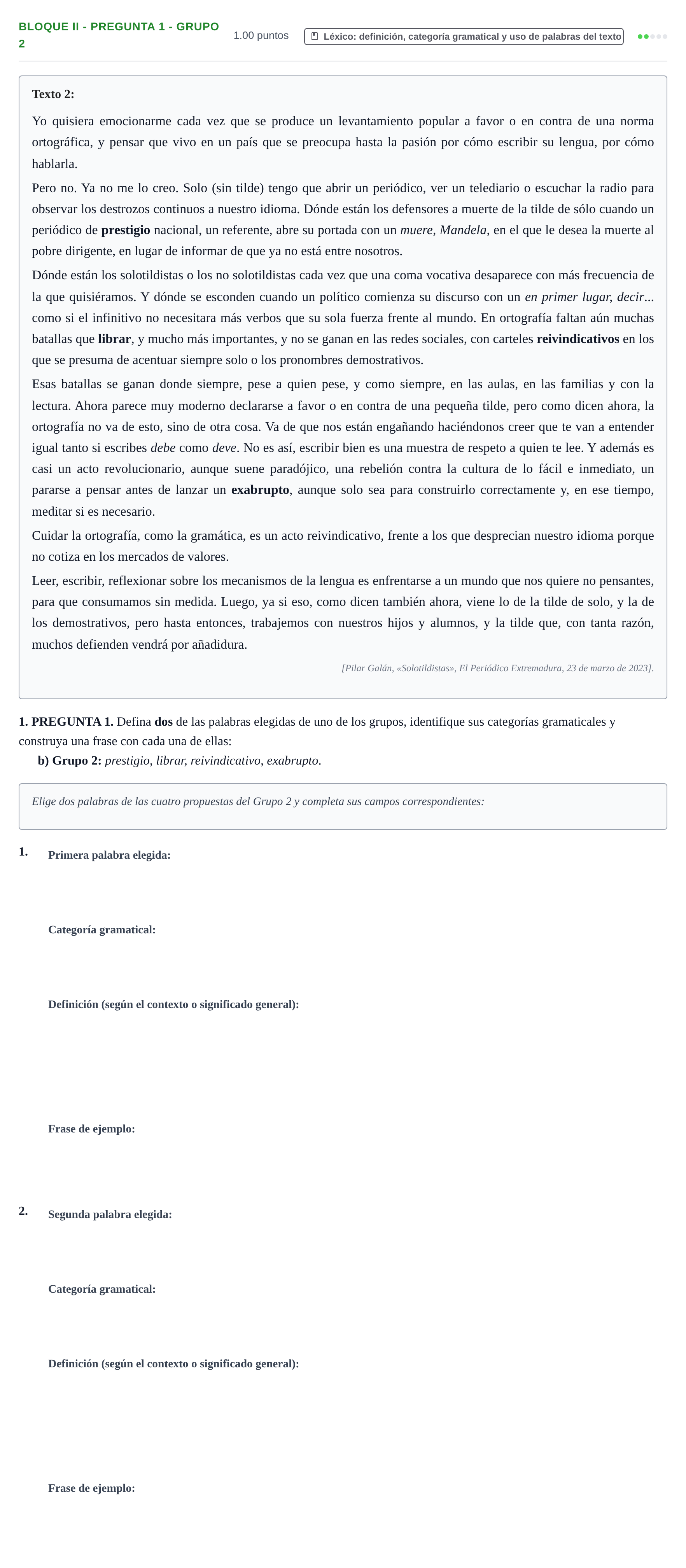 Enunciado: Bloque II - Pregunta 1 - Grupo 2 · Lengua Castellana y Literatura II PAU Extremadura Ordinaria 2023