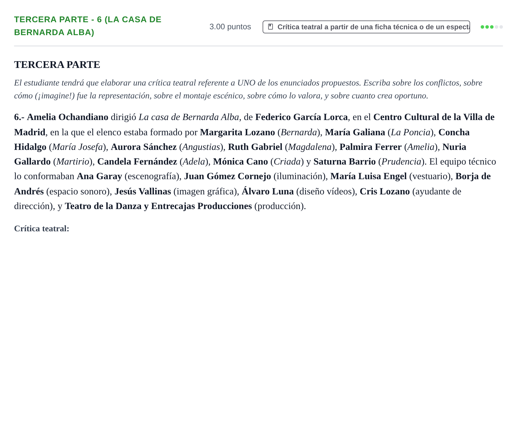 Enunciado: Ejercicio Tercera Parte - 6 (La casa de Bernarda Alba) · Artes Escénicas PAU Extremadura Ordinaria 2023