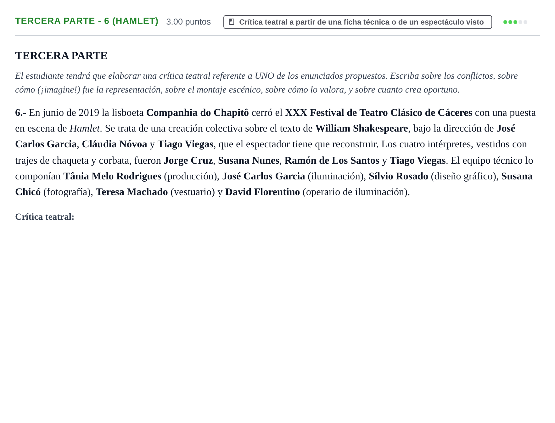 Enunciado: Ejercicio Tercera Parte - 6 (Hamlet) · Artes Escénicas PAU Extremadura Ordinaria 2023