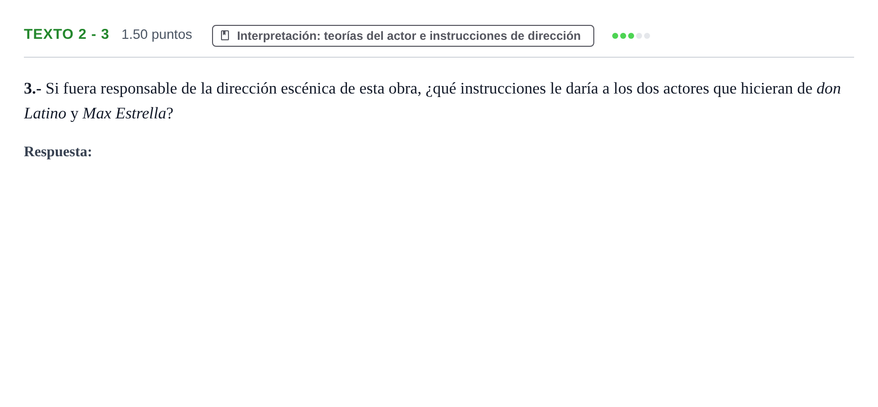 Enunciado: Ejercicio Texto 2 - 3 · Artes Escénicas PAU Extremadura Ordinaria 2023