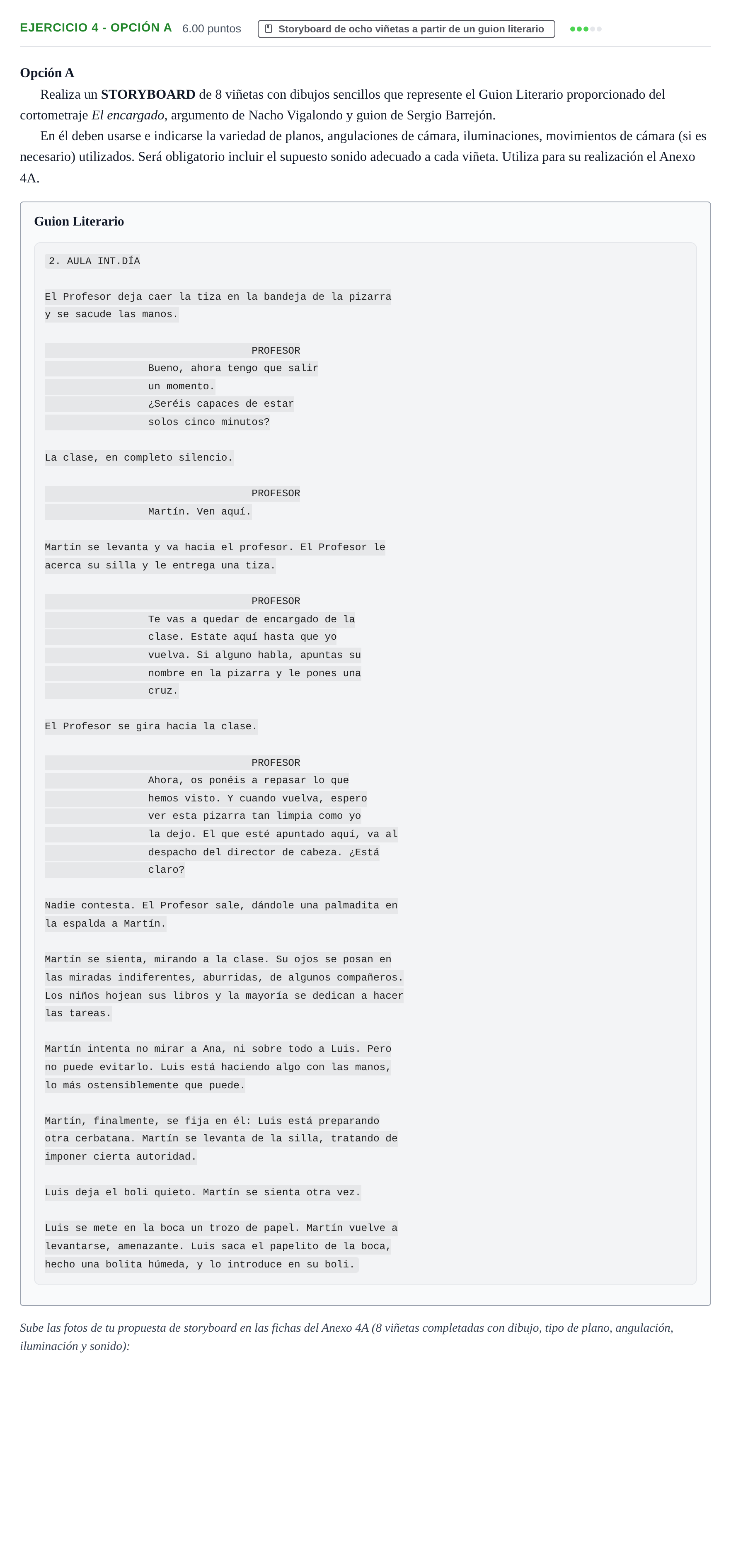 Enunciado: Ejercicio 4 - Opción A · Cultura Audiovisual II PAU Extremadura Extraordinaria 2023