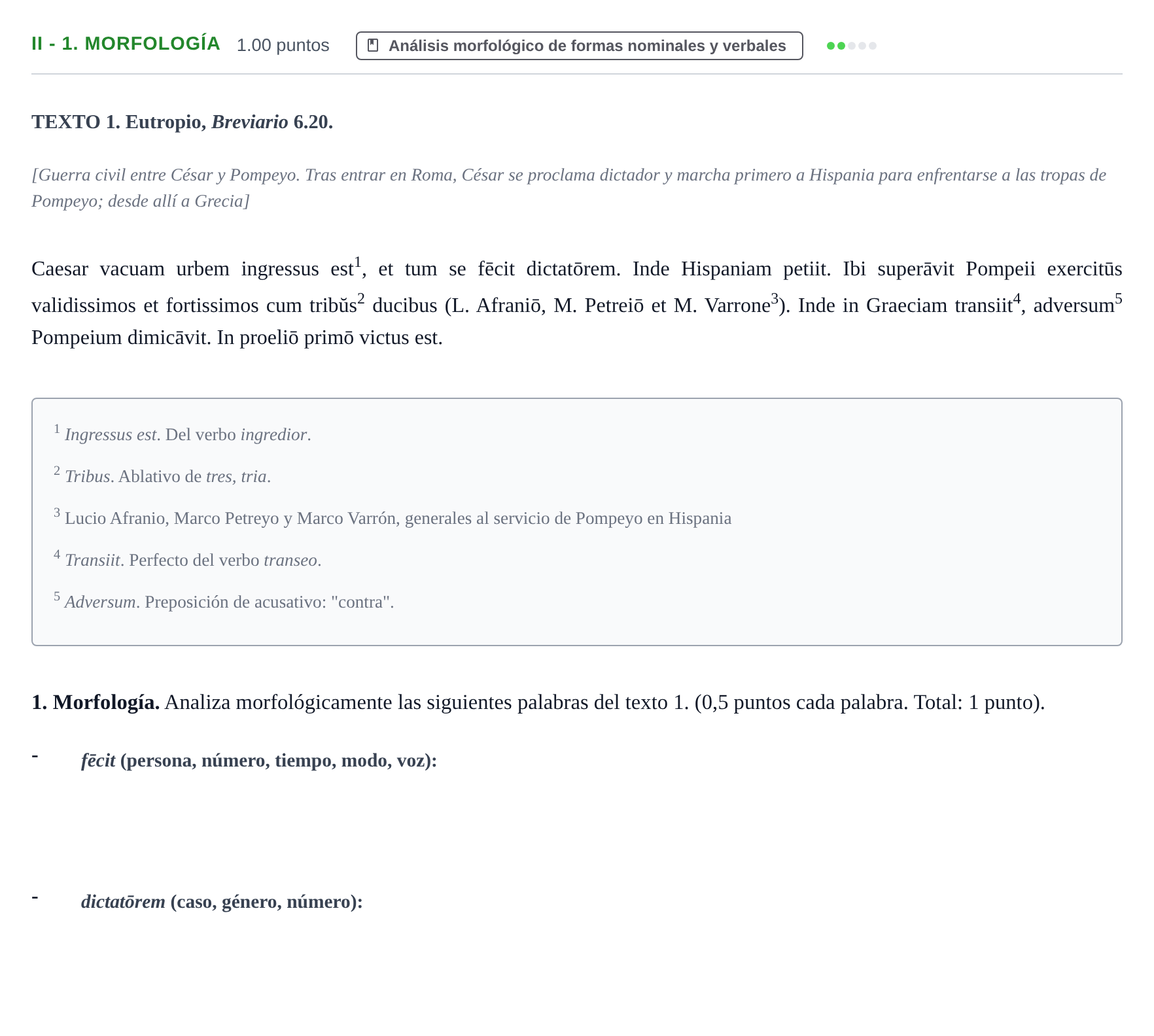 Enunciado: Ejercicio II - 1. Morfología · Latín II PAU Extremadura Extraordinaria 2023