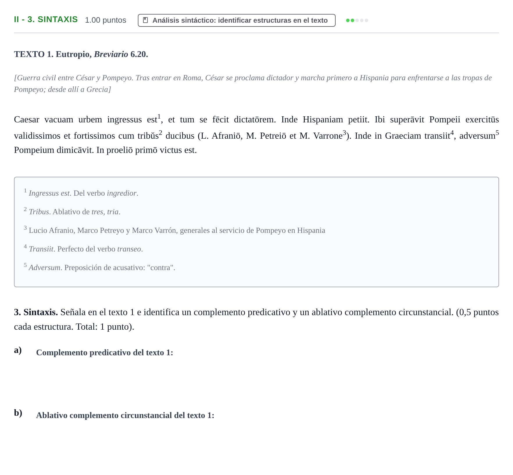Enunciado: Ejercicio II - 3. Sintaxis · Latín II PAU Extremadura Extraordinaria 2023