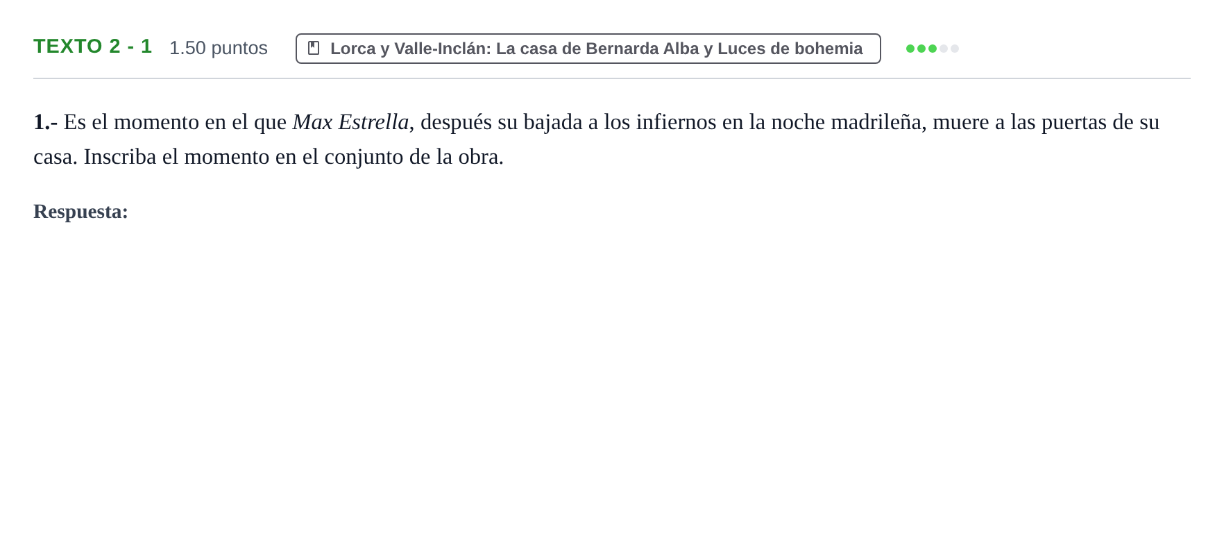 Enunciado: Ejercicio Texto 2 - 1 · Artes Escénicas PAU Extremadura Ordinaria 2022