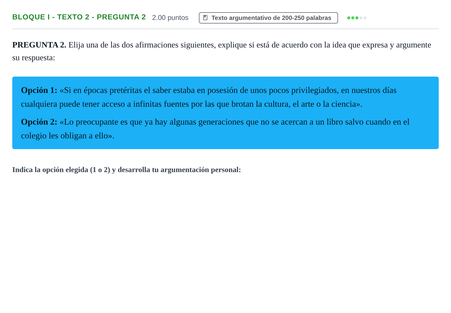 Enunciado: Bloque I - Texto 2 - Pregunta 2 · Lengua Castellana y Literatura II PAU Extremadura Ordinaria 2022