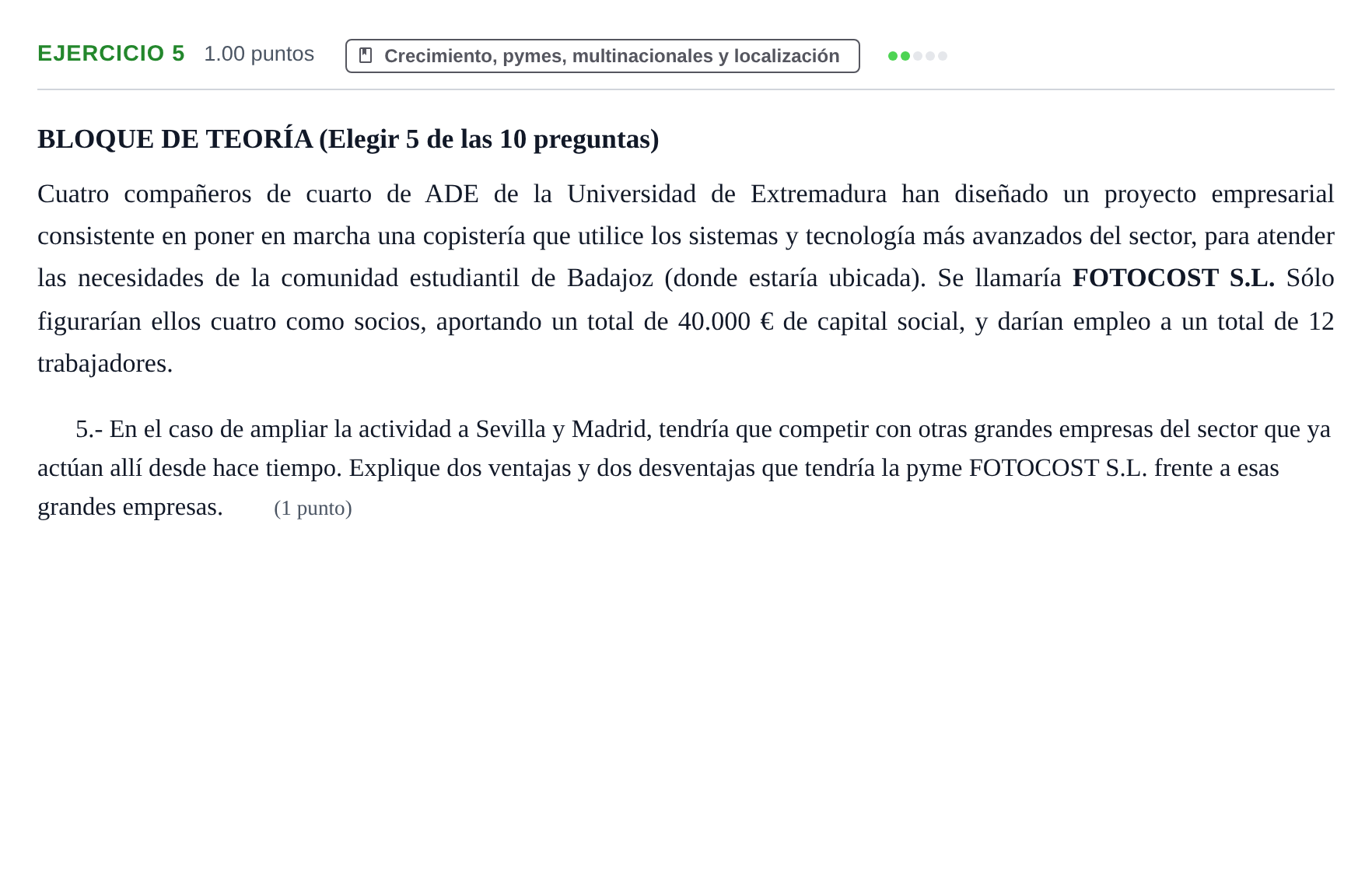 Enunciado: Problema 5 · Empresa y Diseño de Modelos de Negocio PAU Extremadura Ordinaria 2022