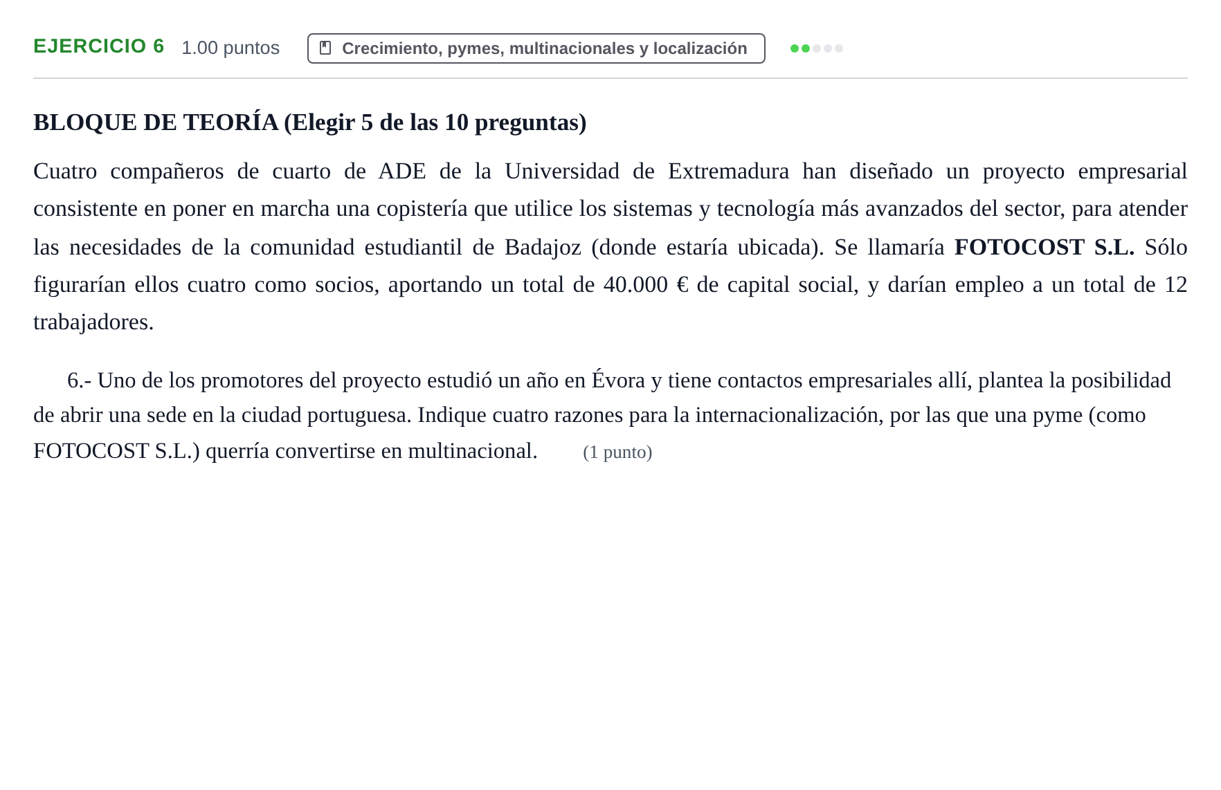Enunciado: Problema 6 · Empresa y Diseño de Modelos de Negocio PAU Extremadura Ordinaria 2022