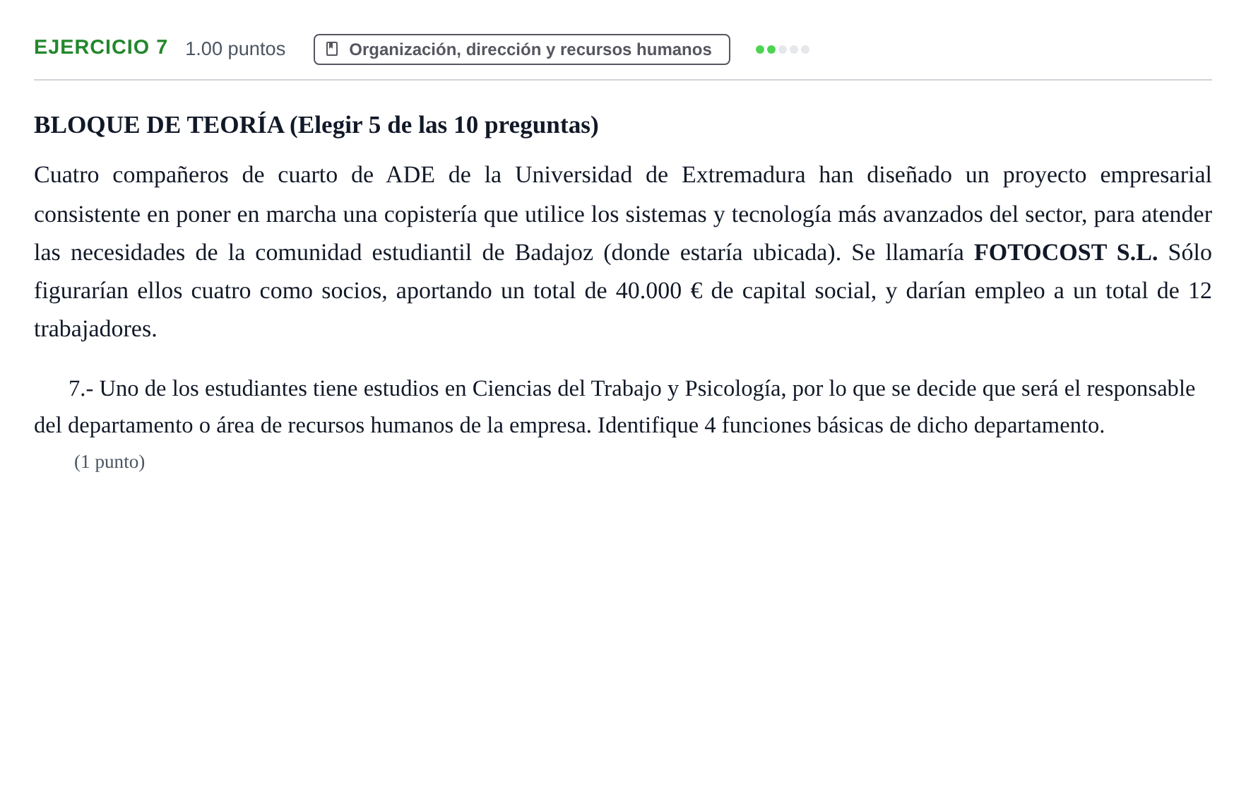 Enunciado: Problema 7 · Empresa y Diseño de Modelos de Negocio PAU Extremadura Ordinaria 2022