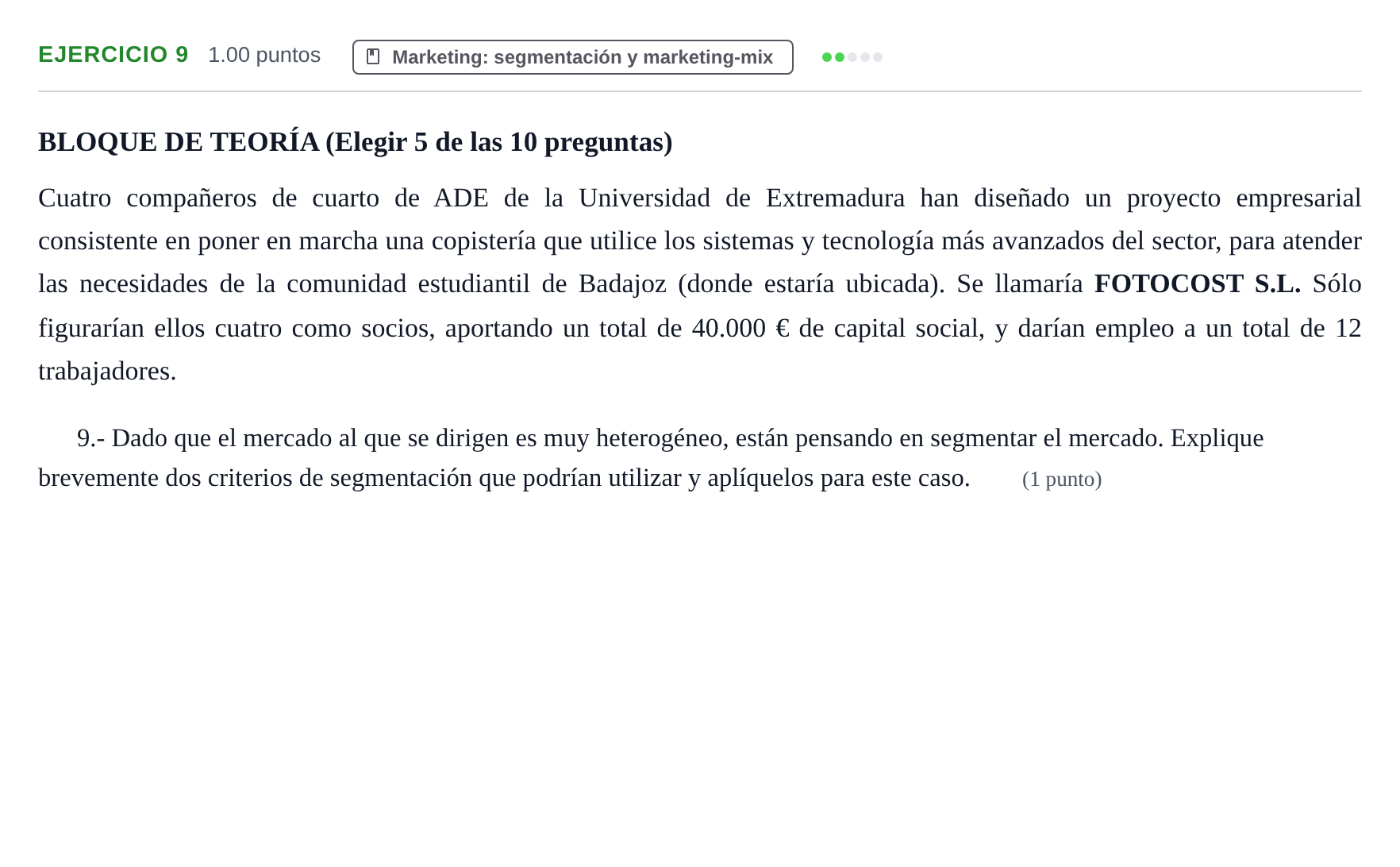 Enunciado: Problema 9 · Empresa y Diseño de Modelos de Negocio PAU Extremadura Ordinaria 2022