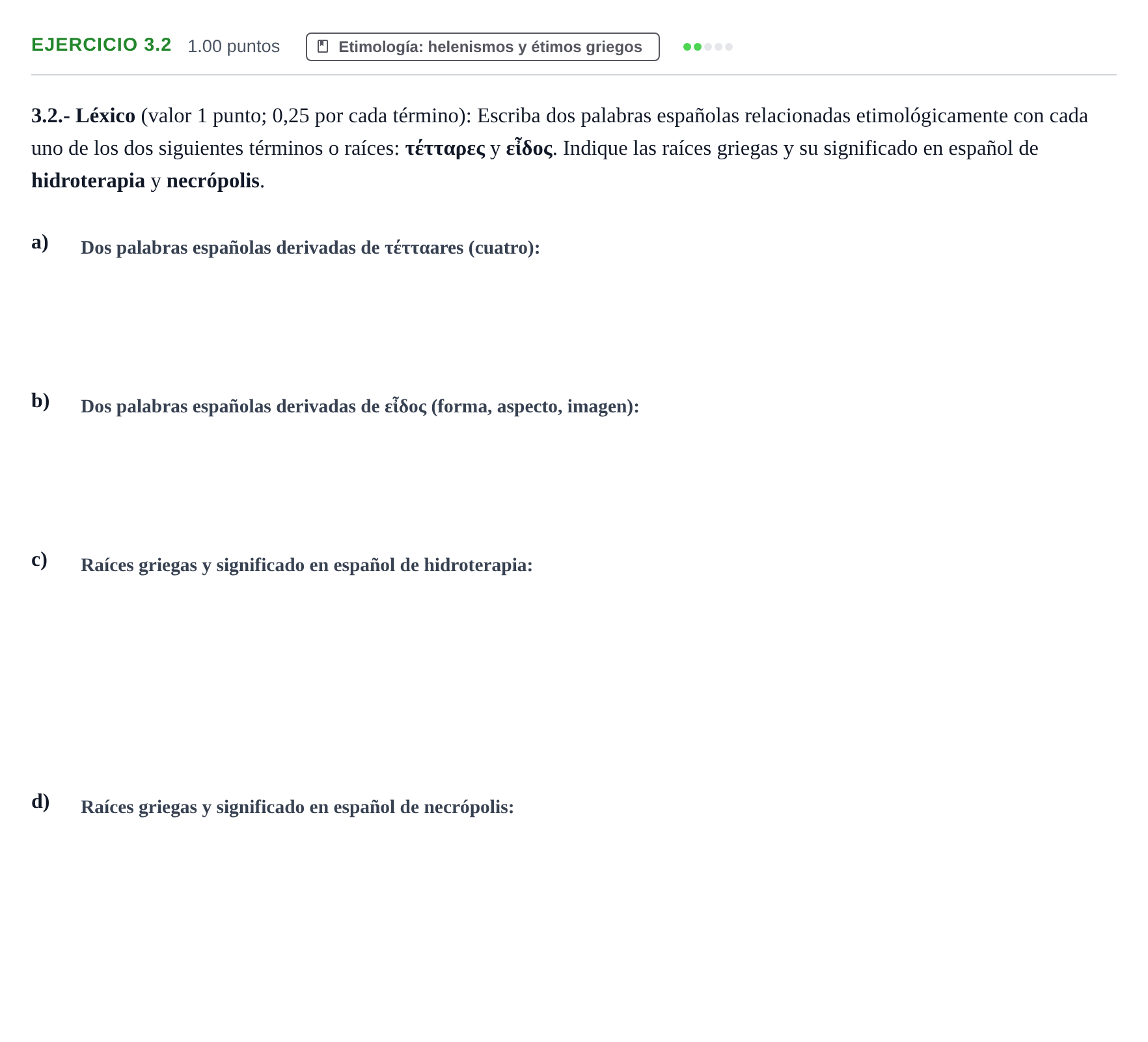 Enunciado: Ejercicio 3.2 · Griego II PAU Extremadura Ordinaria 2022
